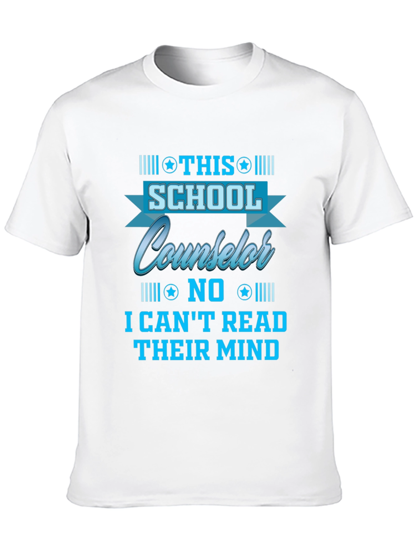 School Counselor T-Shirt - Read Minds?