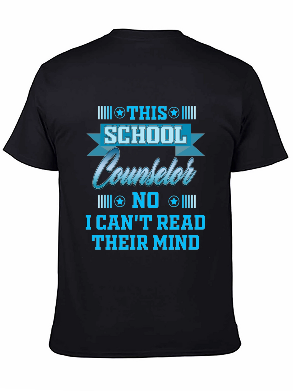 School Counselor T-Shirt - Read Minds?
