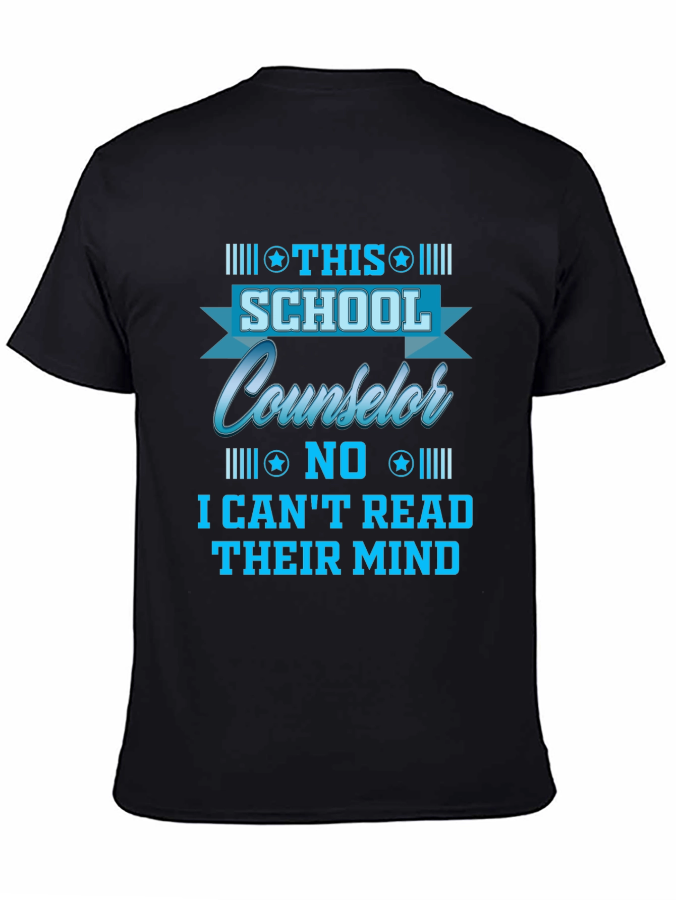 School Counselor T-Shirt - Read Minds?