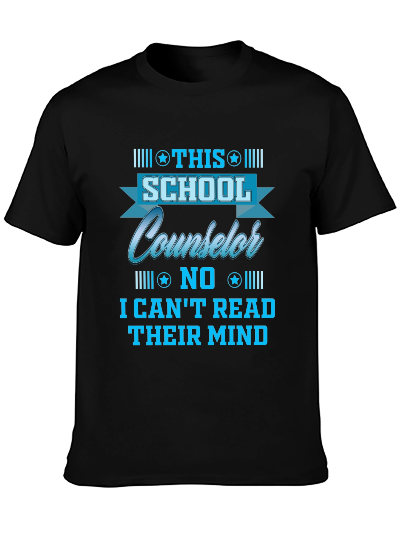School Counselor T-Shirt - Read Minds?