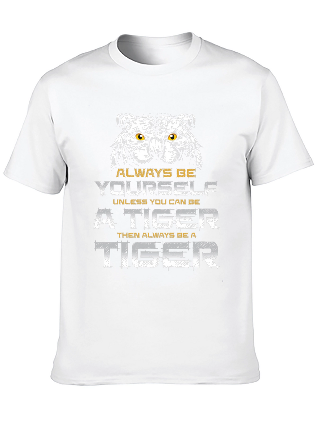 Always Be Yourself Tiger Graphic Tee