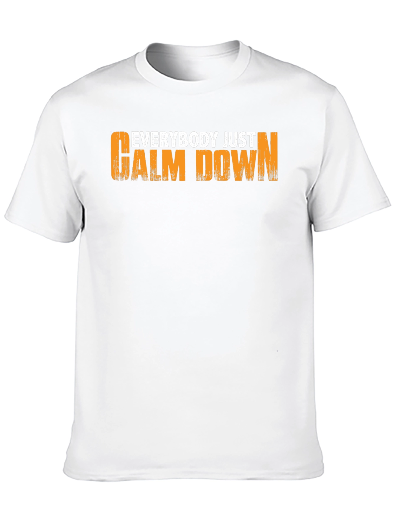 Everybody Just Calm Down Graphic T-Shirt