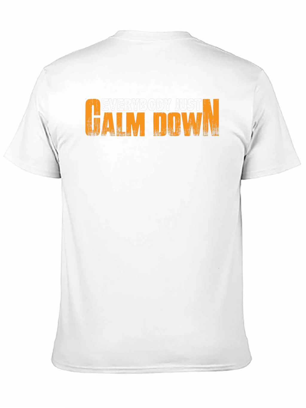 Everybody Just Calm Down Graphic T-Shirt