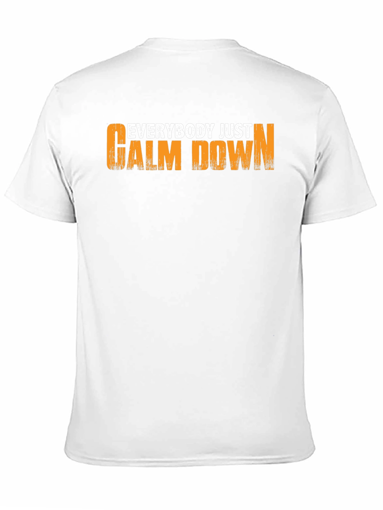 Everybody Just Calm Down Graphic T-Shirt