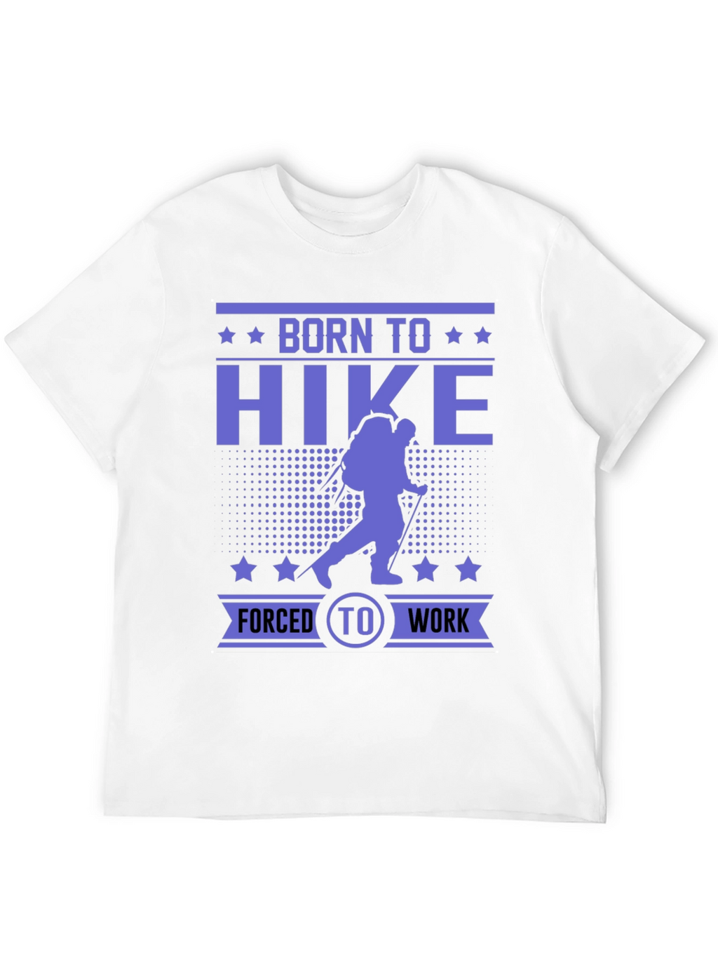 Born to Hike T-Shirt - Hiking Adventure Tee
