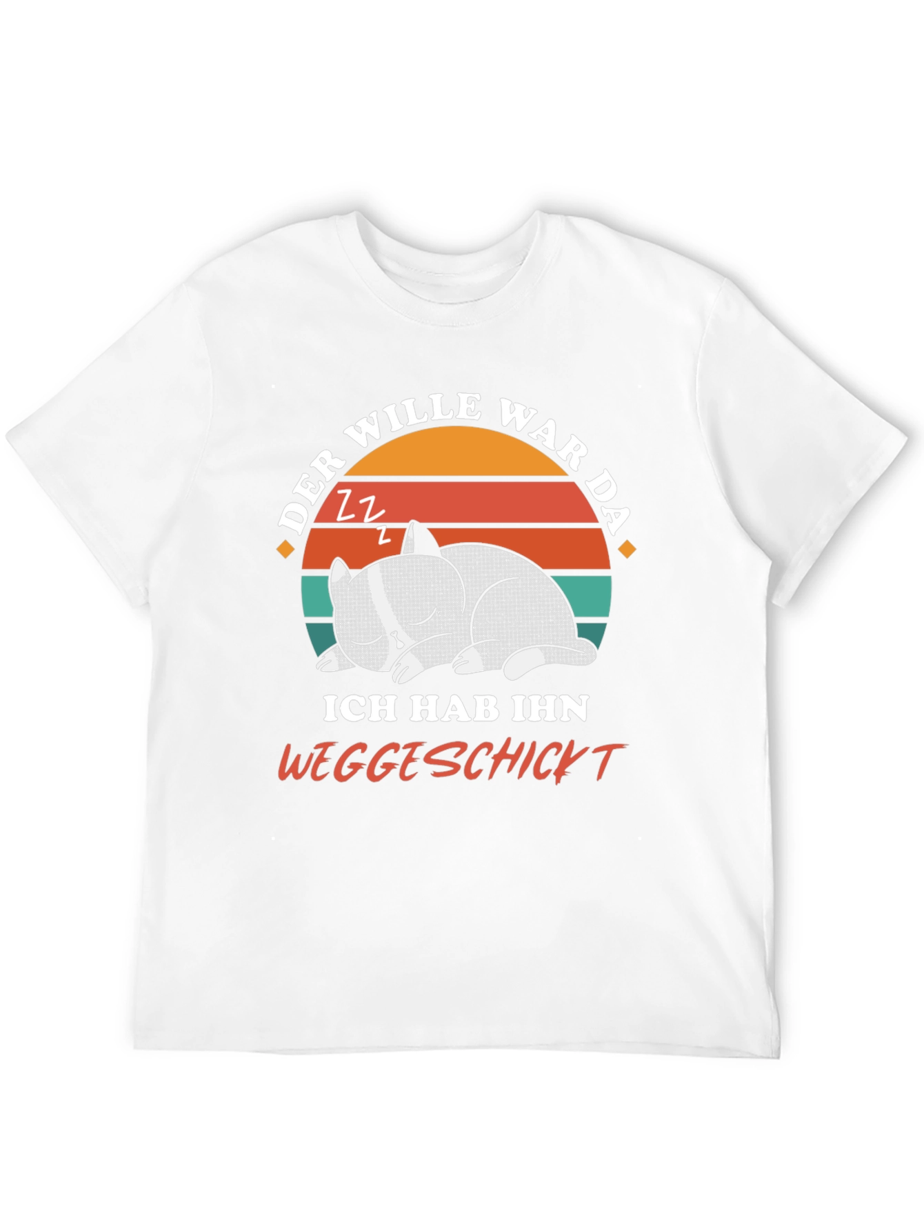 Funny Cat Nap T-Shirt - Der Wille War Da