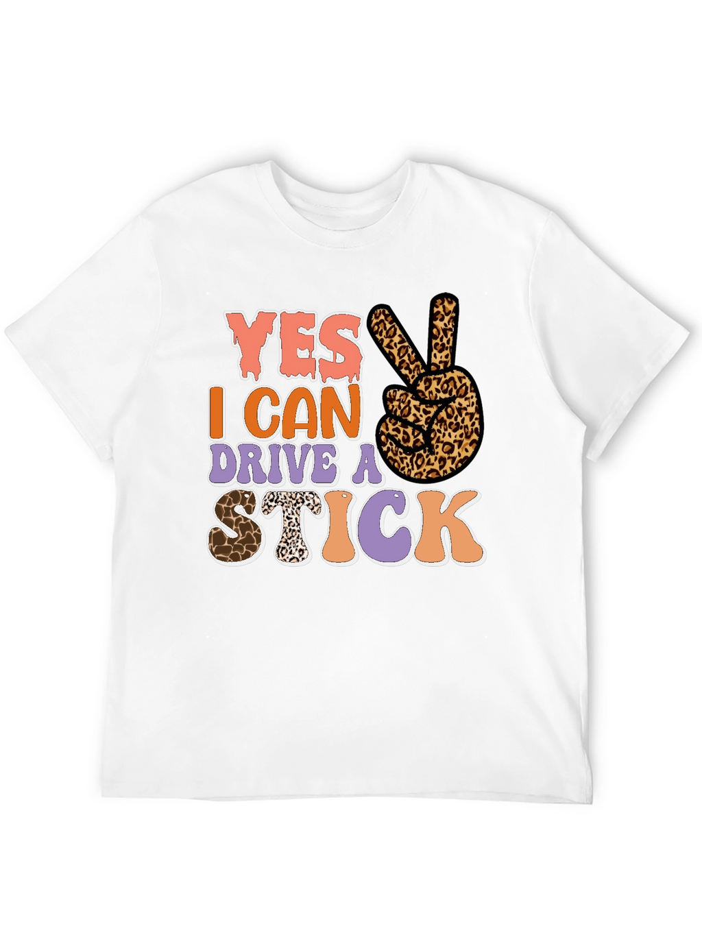 Yes I Can Drive a Stick Leopard Print T-Shirt