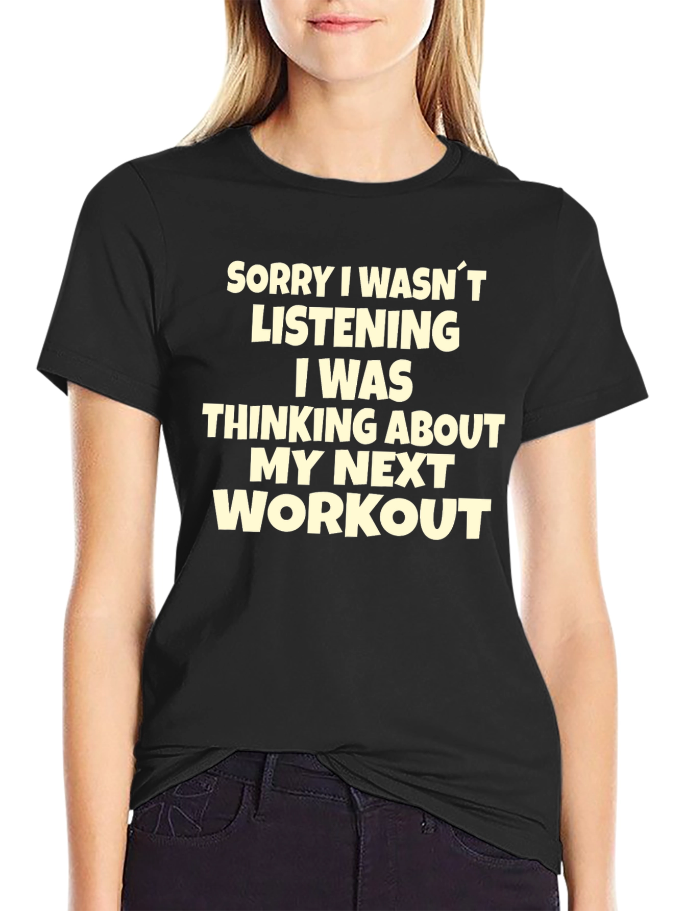Workout Motivation T-Shirt - Sorry I Wasnt Listening