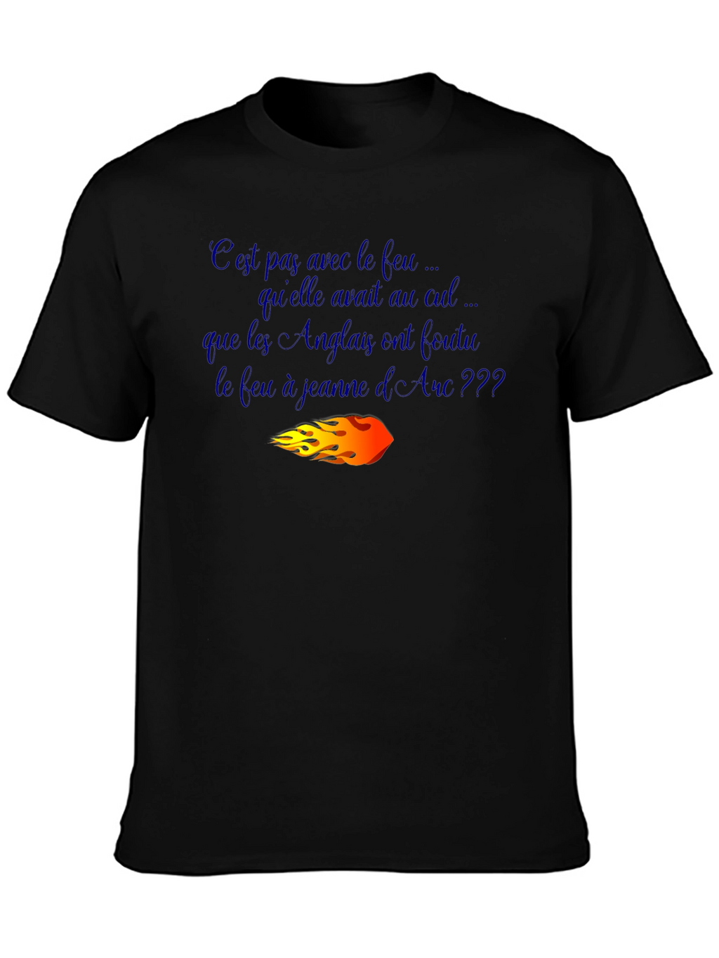 Joan of Arc T-Shirt - Humorous French Slogan