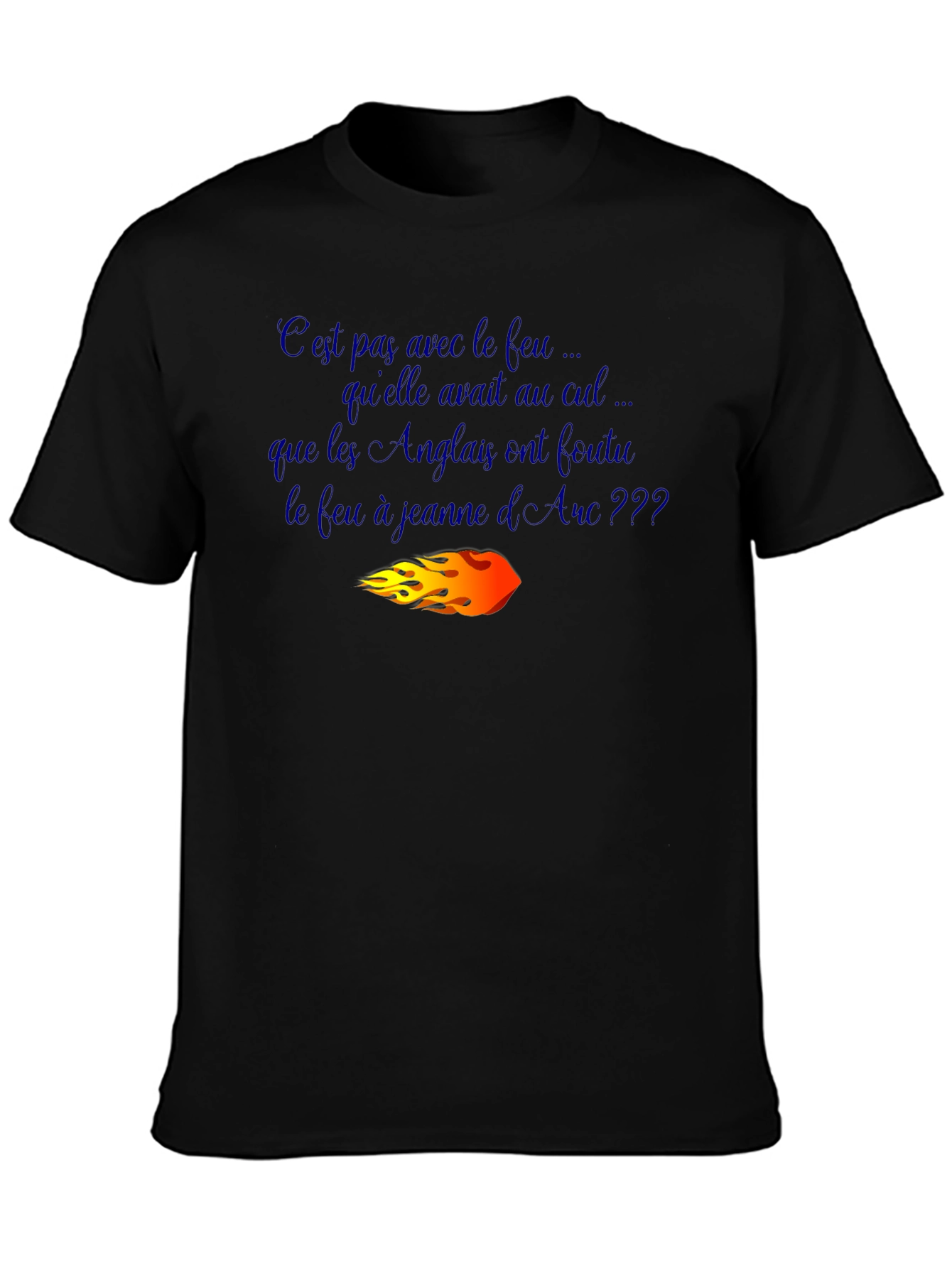 Joan of Arc T-Shirt - Humorous French Slogan