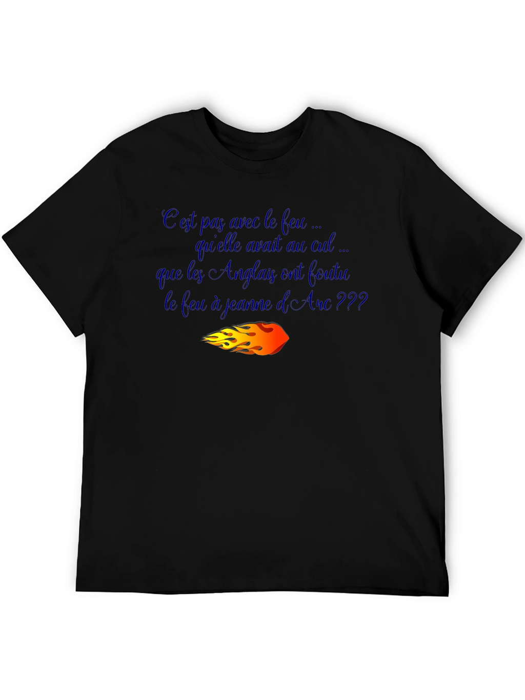 Joan of Arc T-Shirt - Humorous French Slogan