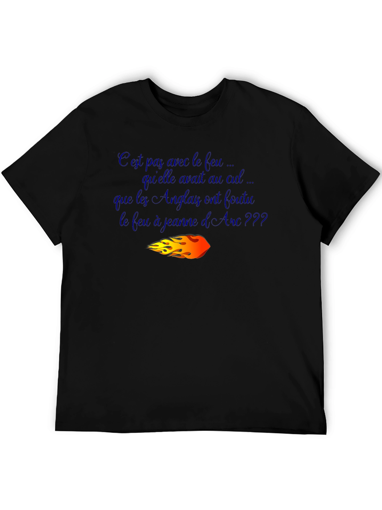 Joan of Arc T-Shirt - Humorous French Slogan