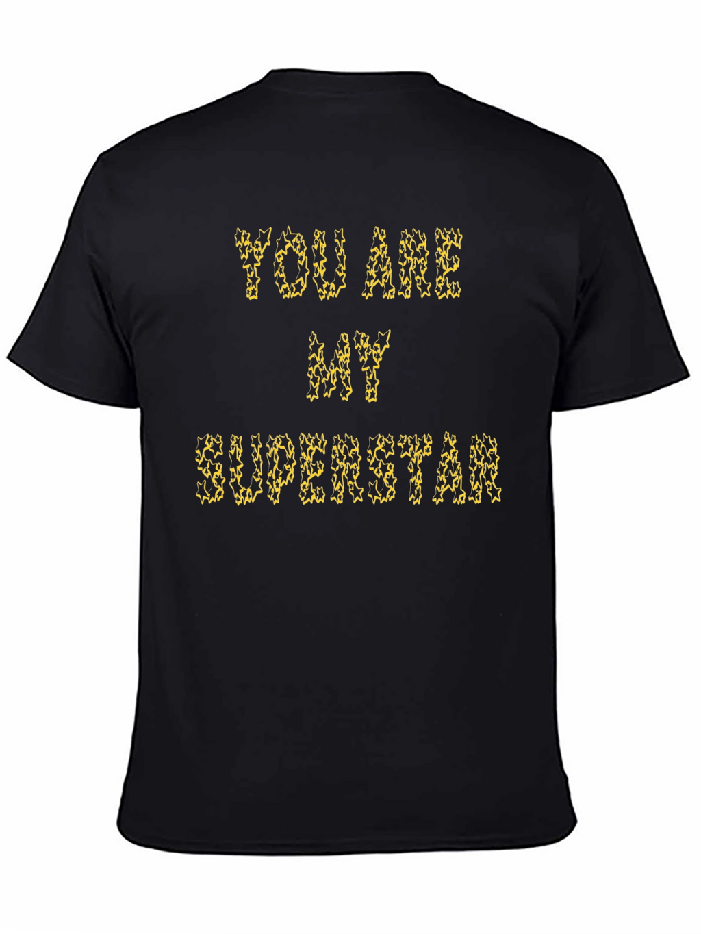 You Are My Superstar Graphic Tee