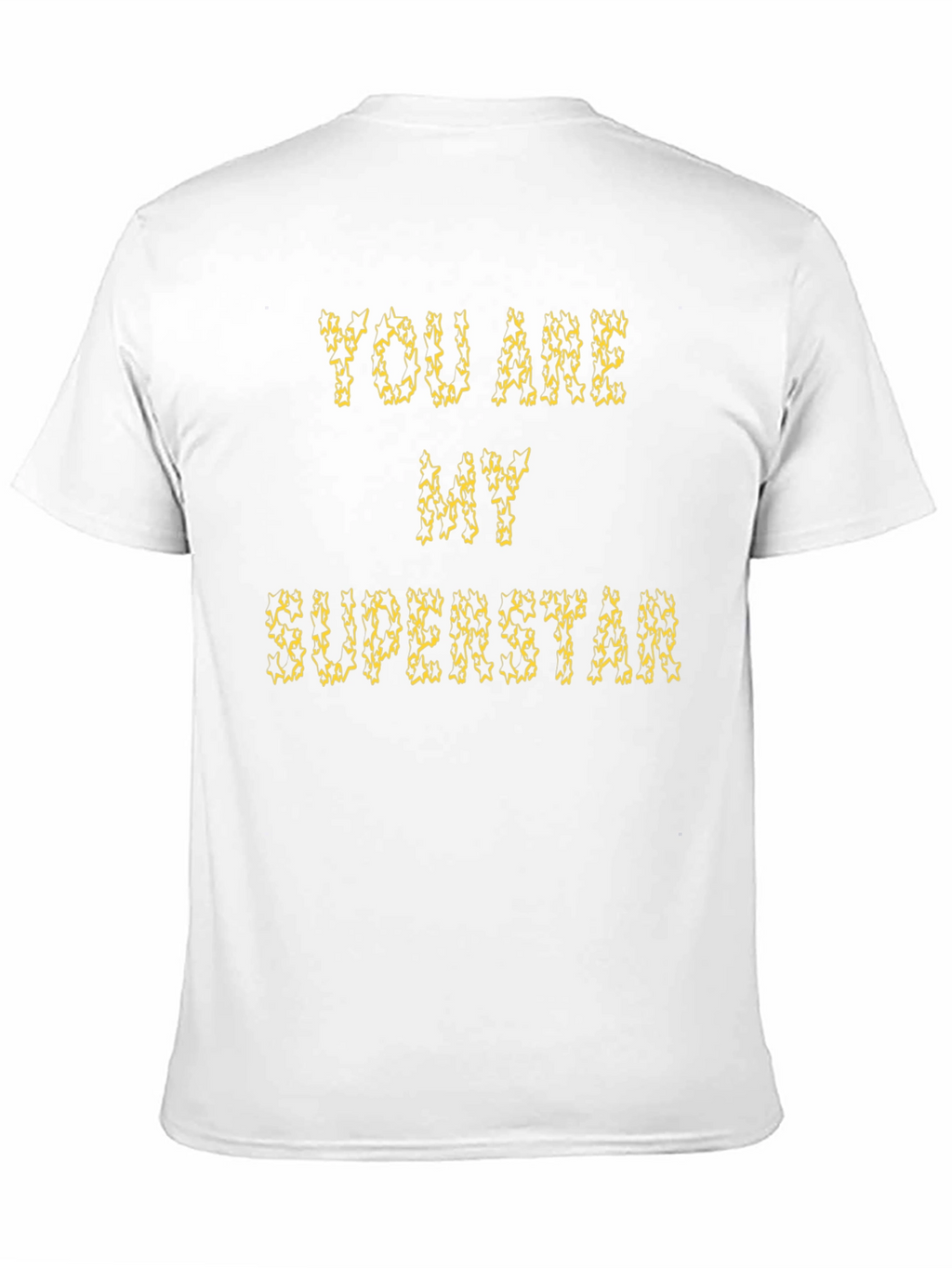 You Are My Superstar Graphic Tee