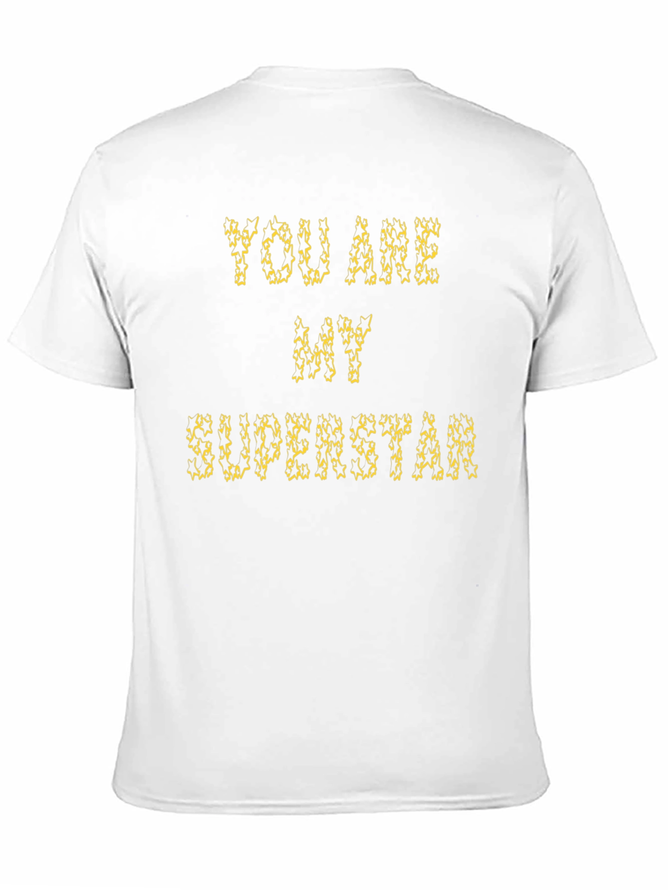 You Are My Superstar Graphic Tee