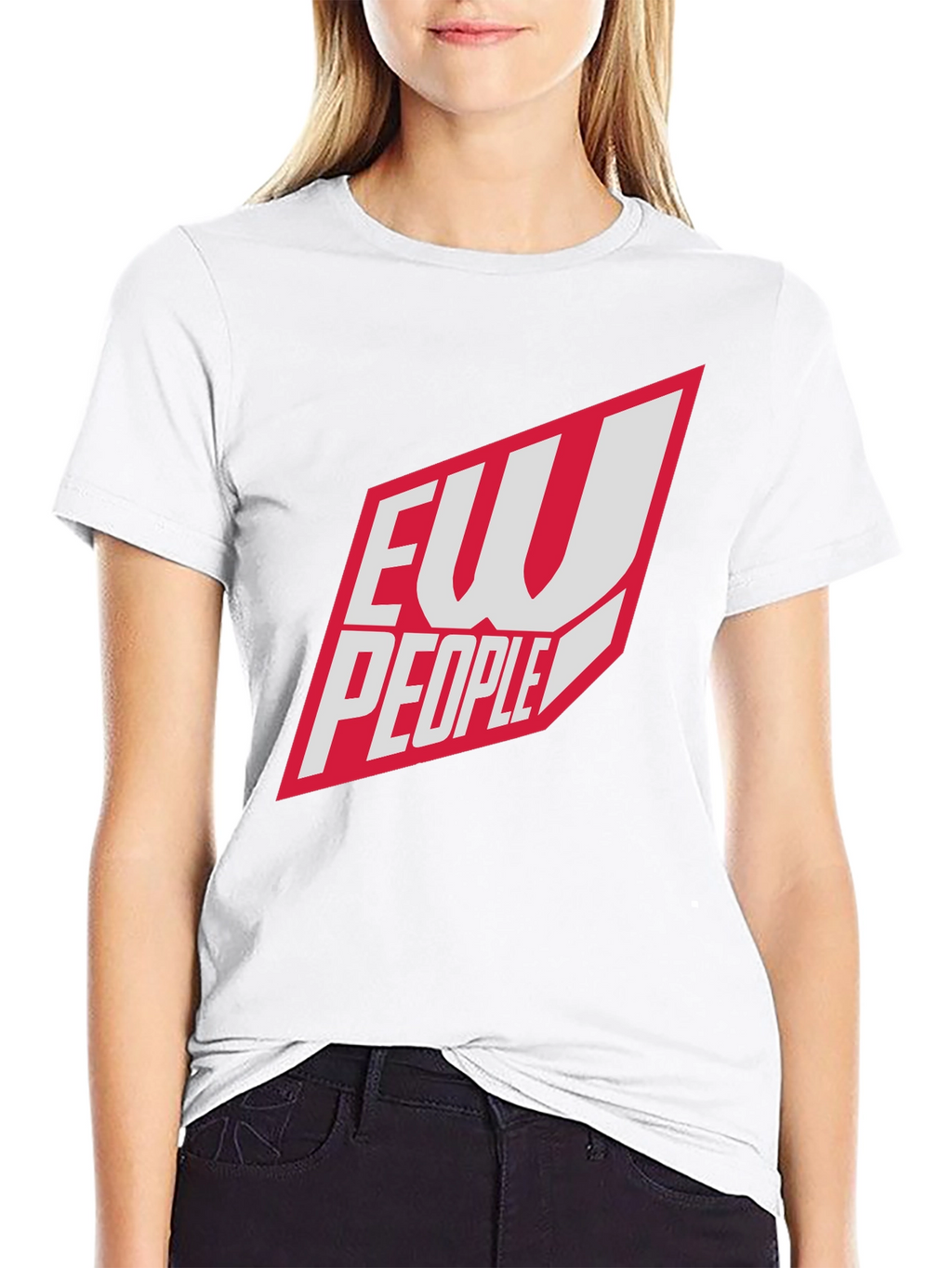 Ew People T-Shirt - Funny Sarcastic Tee