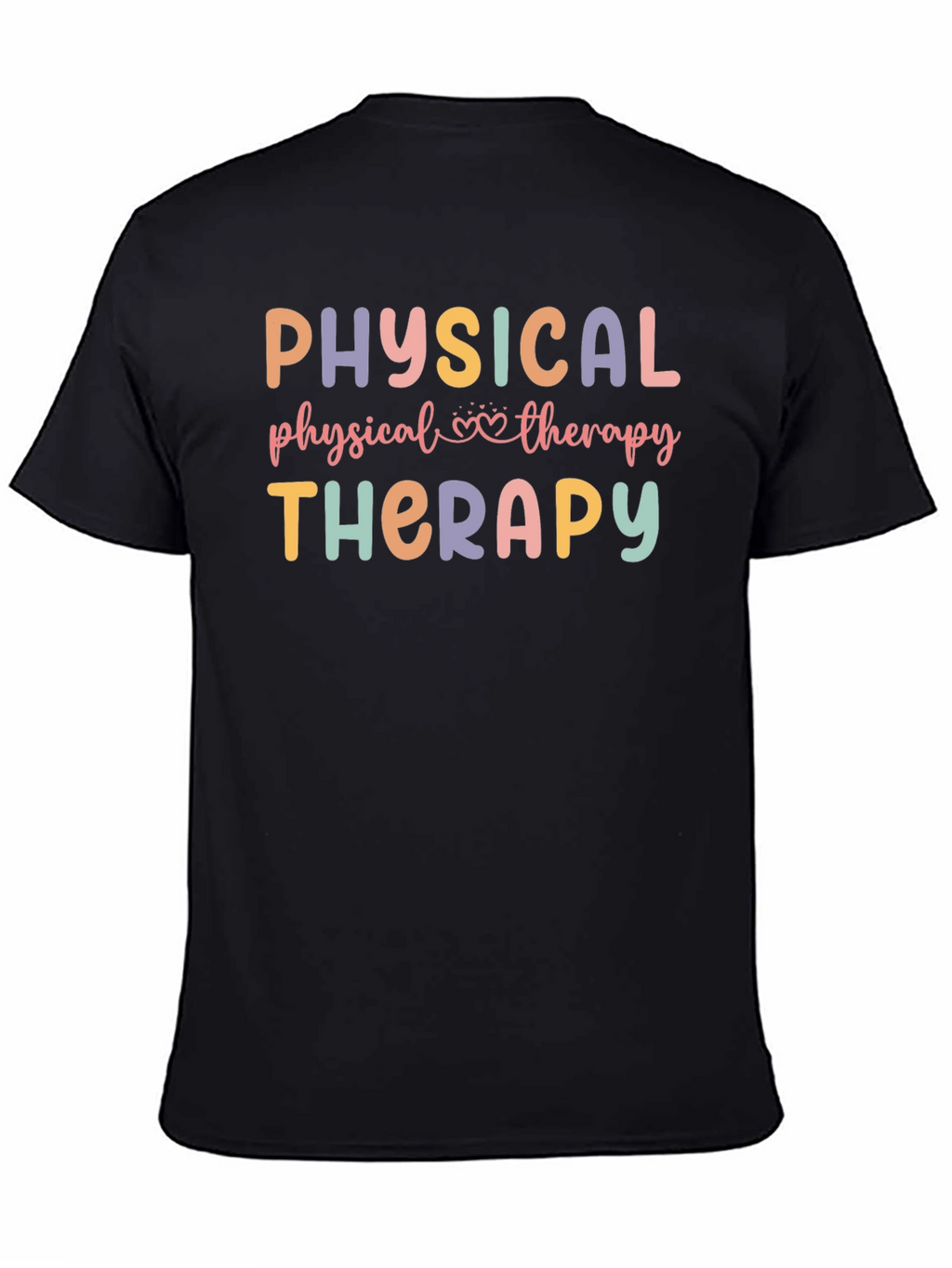 Physical Therapy T-Shirt - Therapist Gift