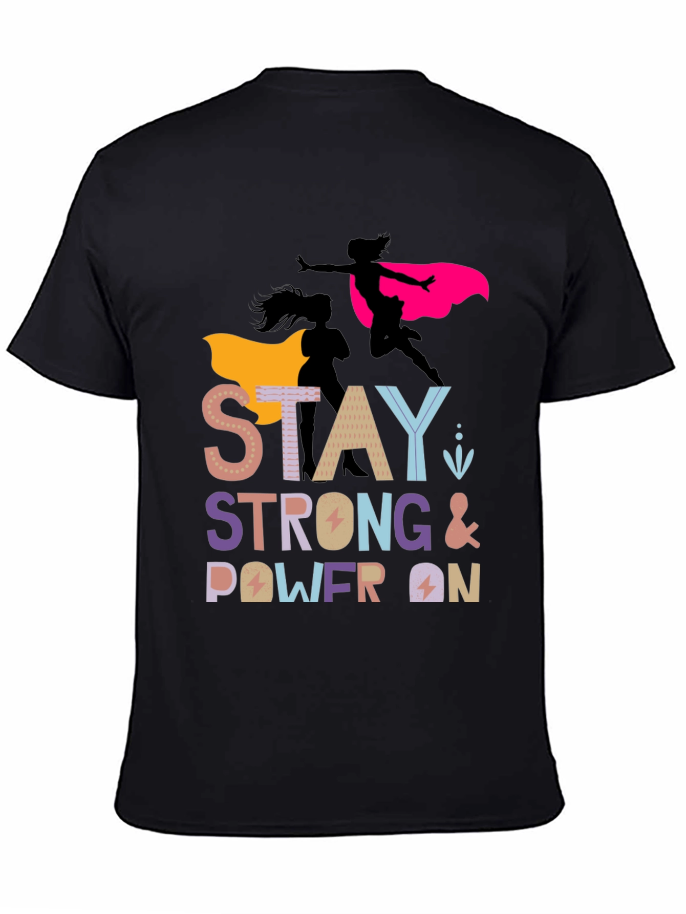 Stay Strong Power On Womens Graphic Tee