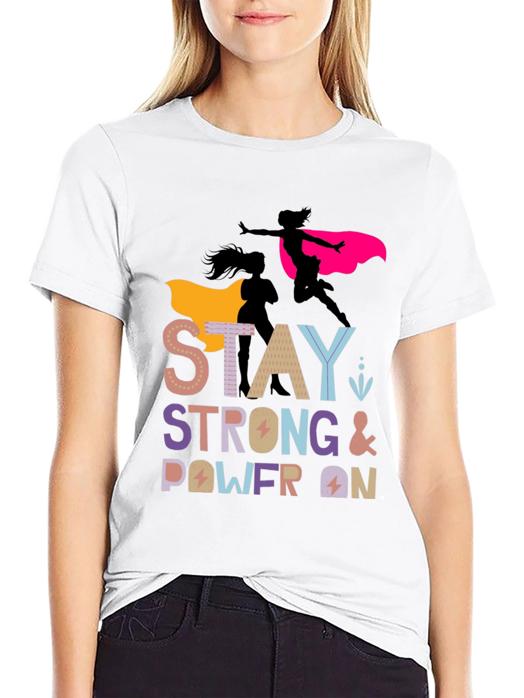Stay Strong Power On Womens Graphic Tee