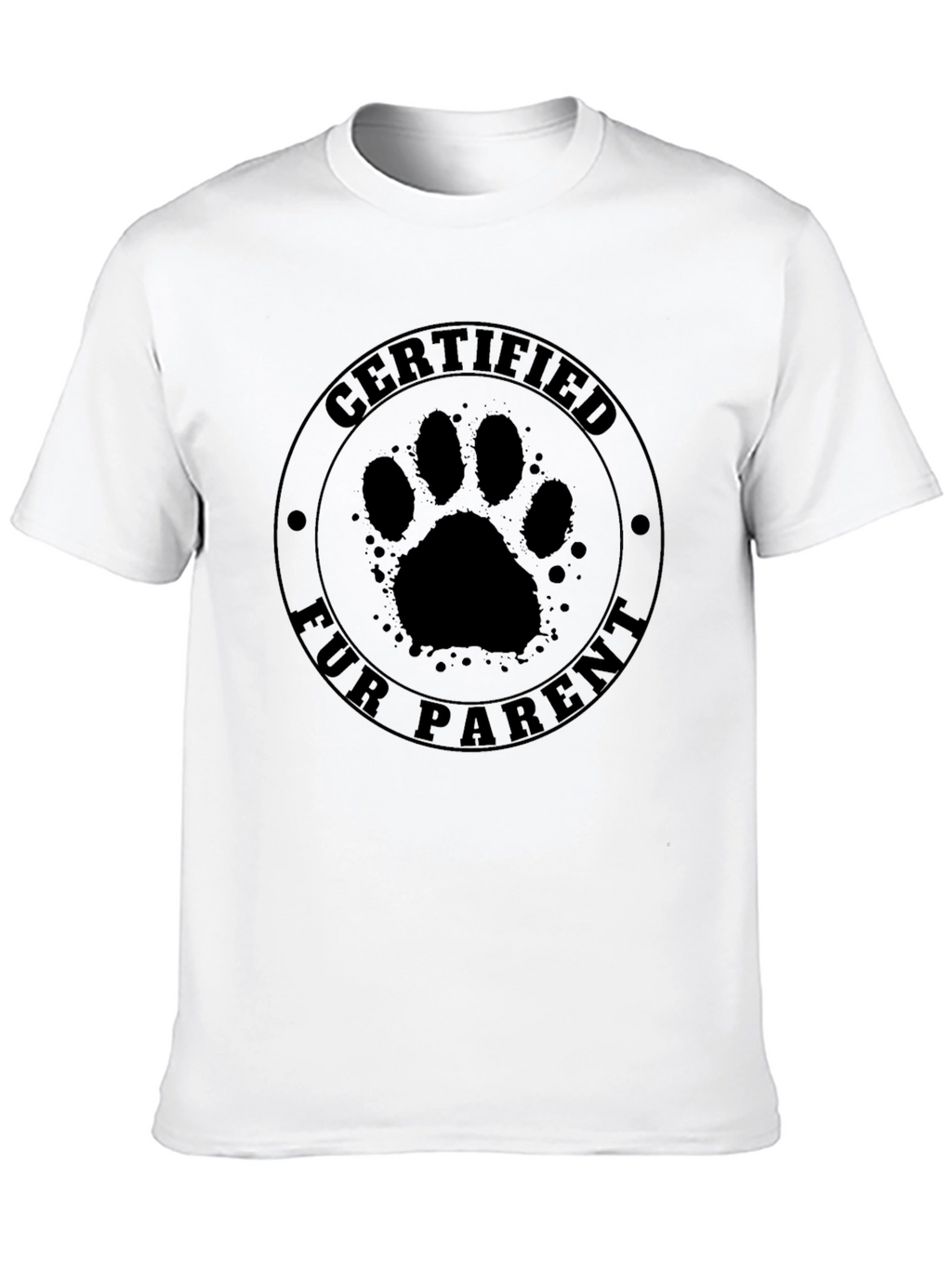Certified Fur Parent T-Shirt - Pet Lover Gift