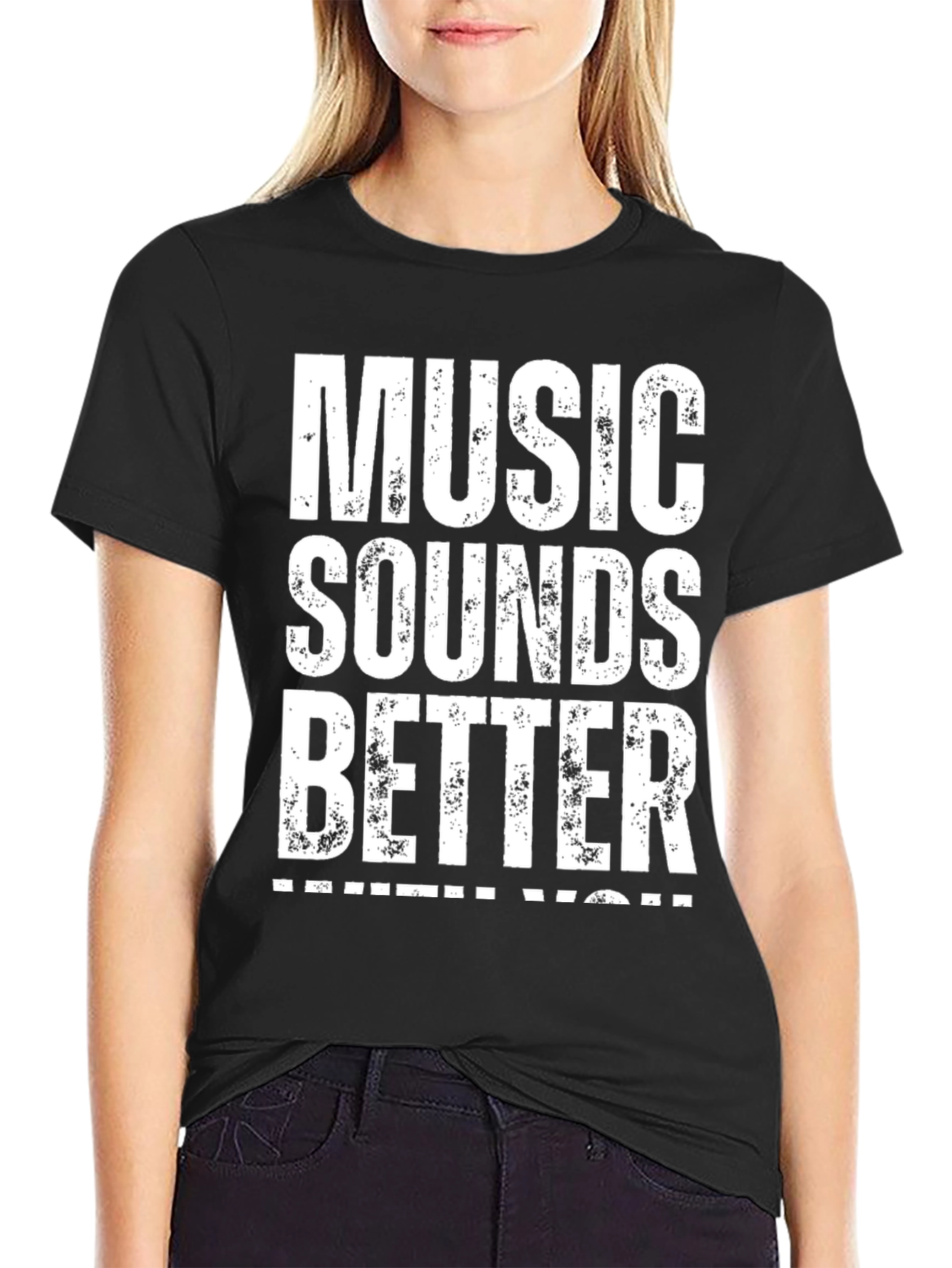 Music Sounds Better With You - Graphic Tee