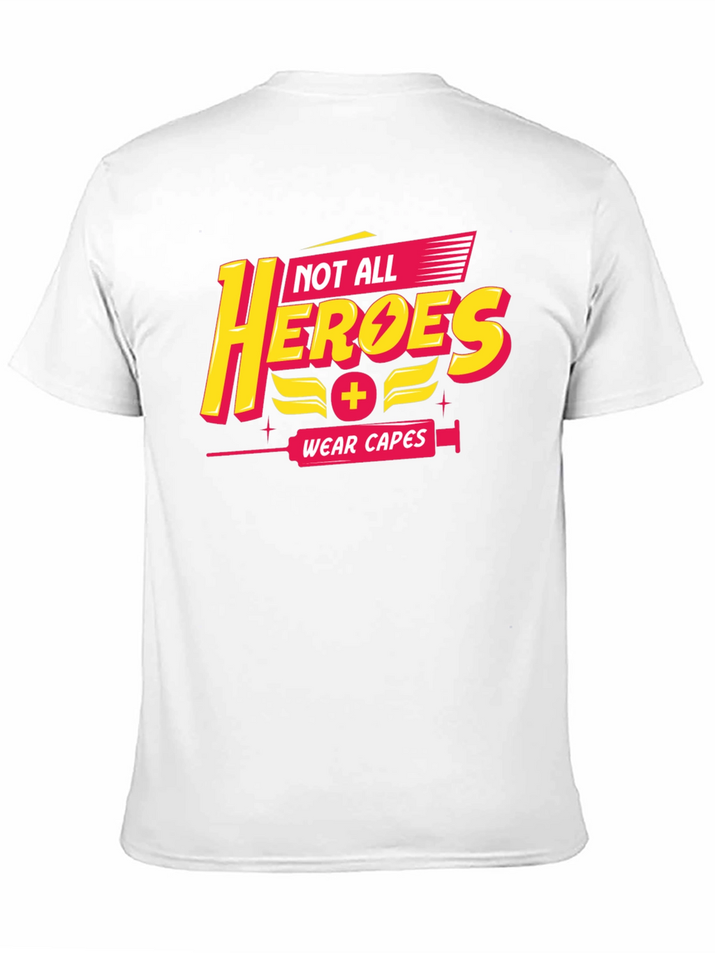 Not All Heroes Wear Capes Black T-Shirt