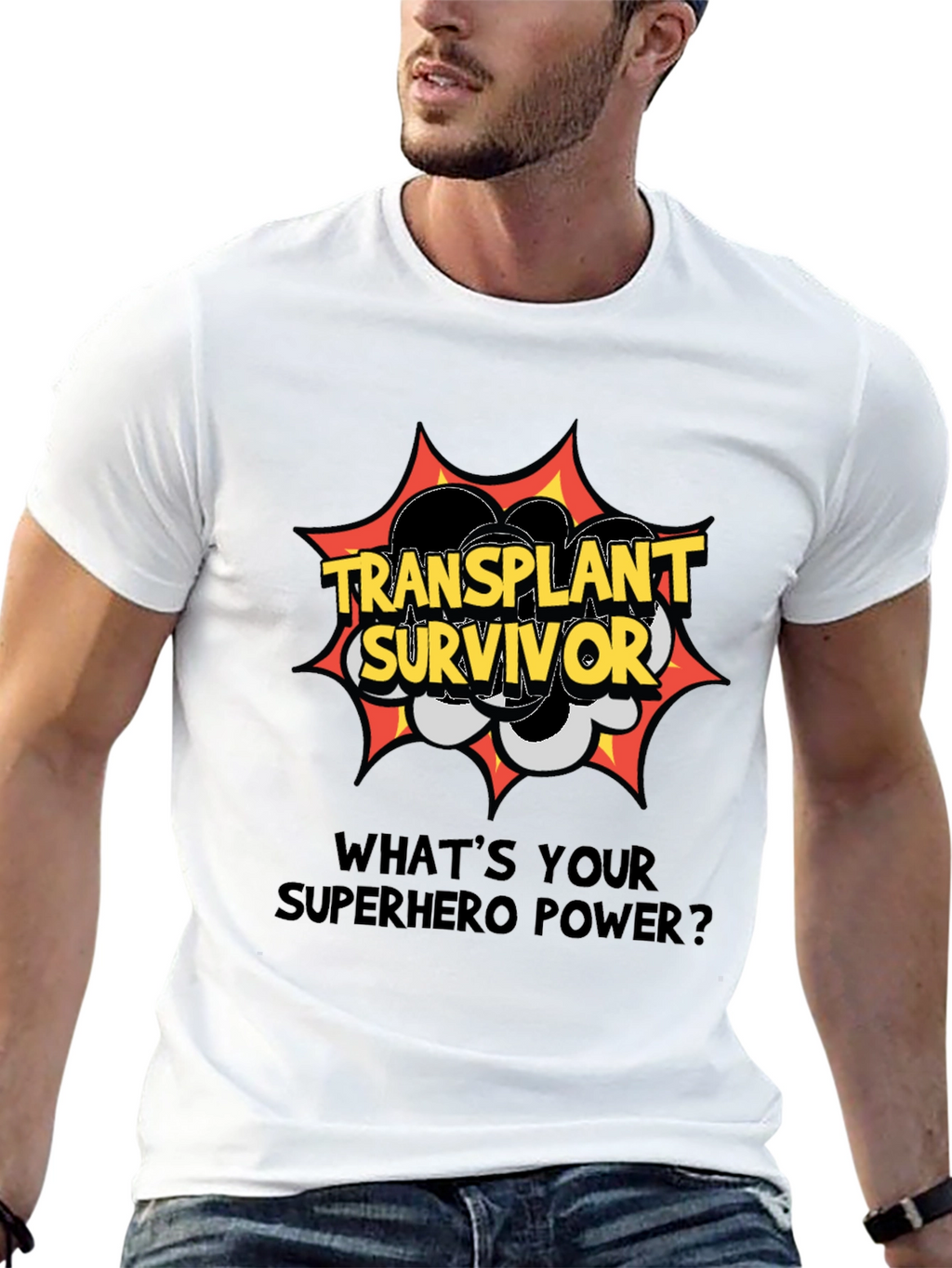 Transplant Survivor Superhero Power T-Shirt