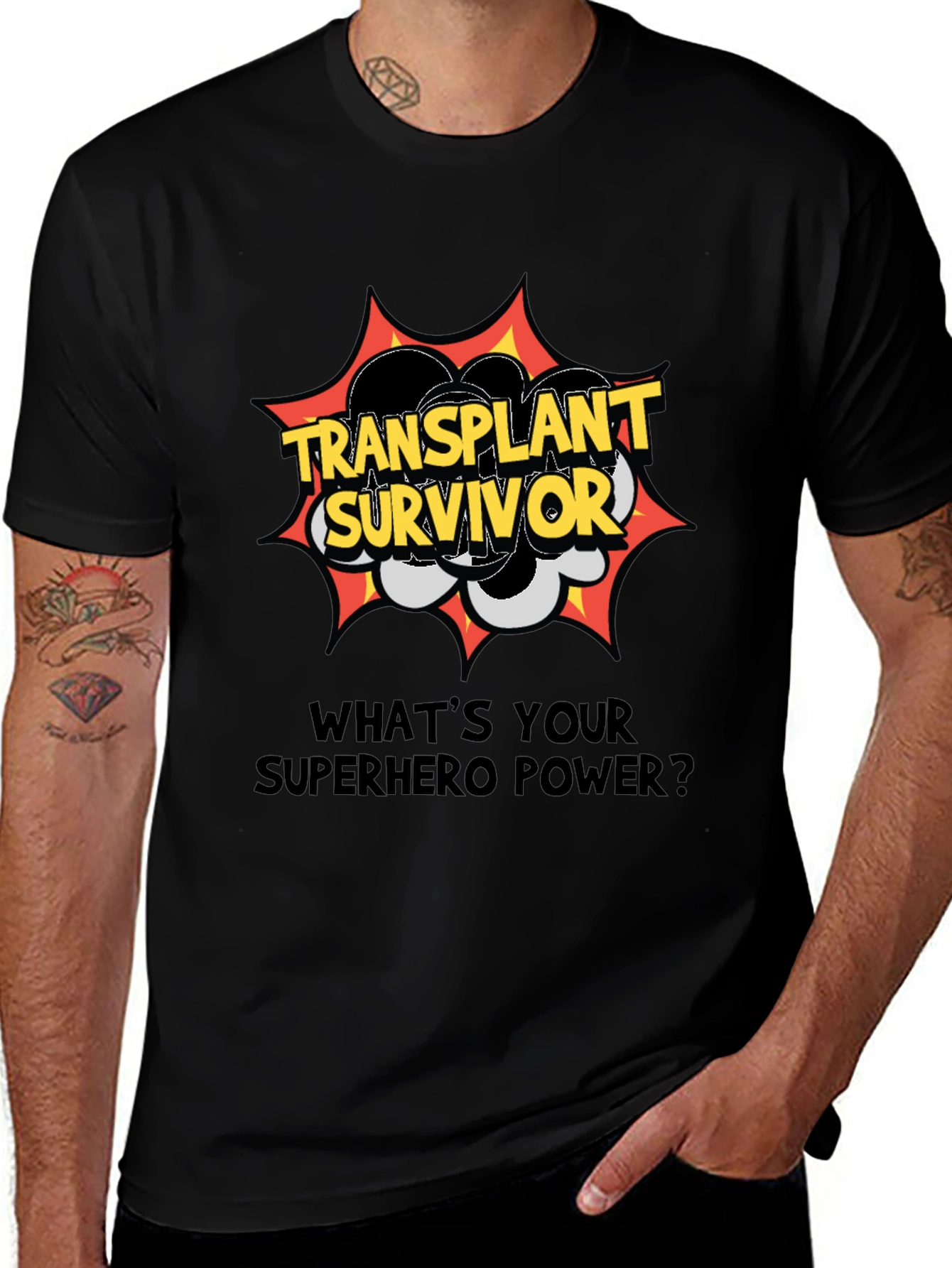 Transplant Survivor Superhero Power T-Shirt