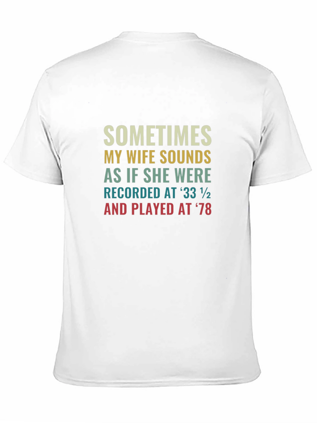 Humorous Wife Sounds T-Shirt