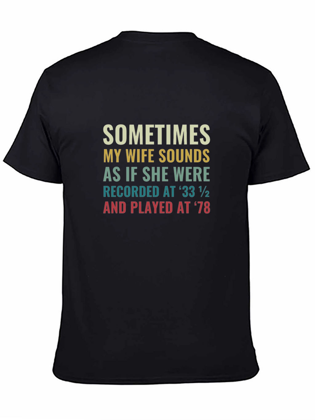 Humorous Wife Sounds T-Shirt
