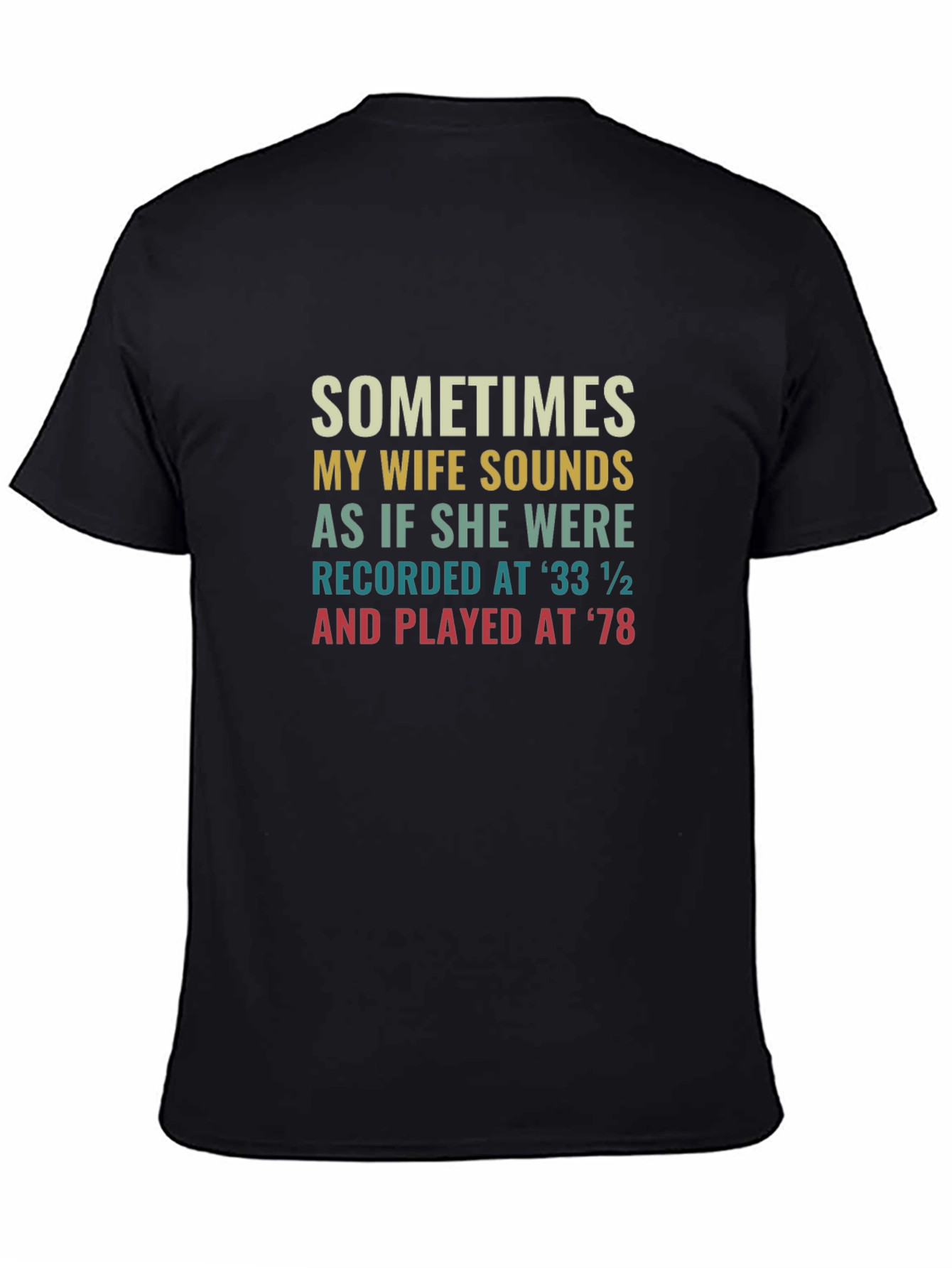 Humorous Wife Sounds T-Shirt