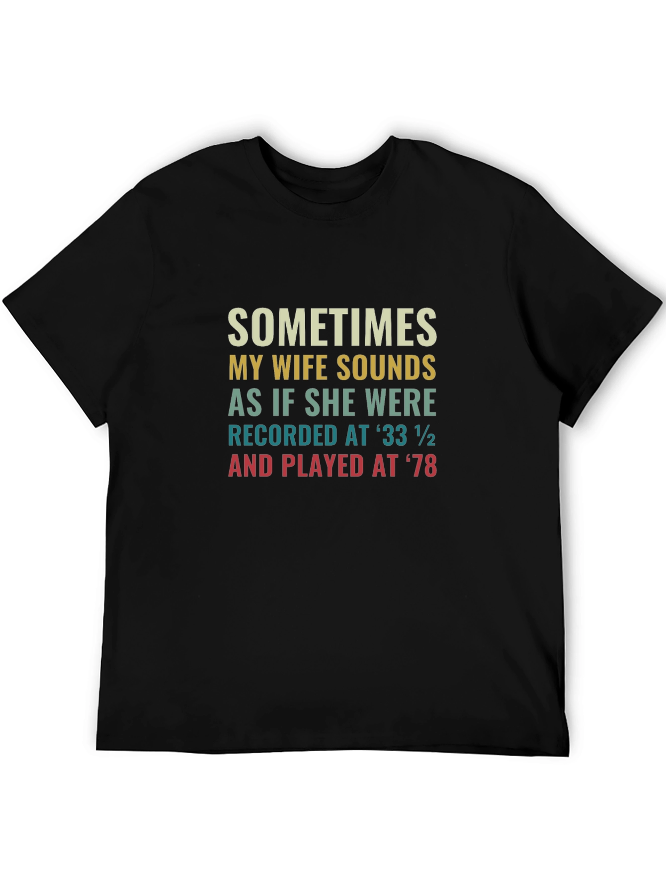 Humorous Wife Sounds T-Shirt