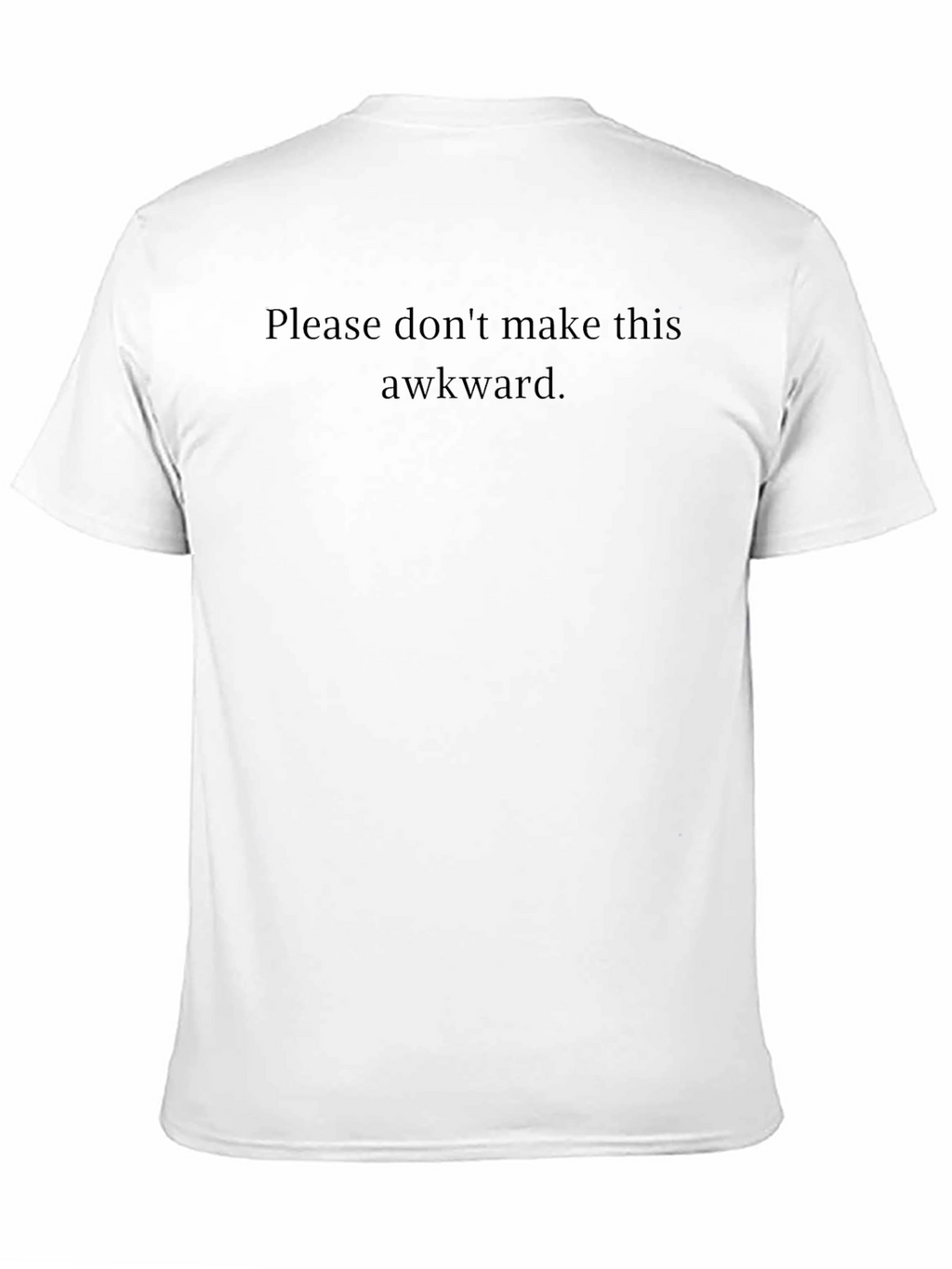 Awkward Statement Tee - Soft Black Crew Neck