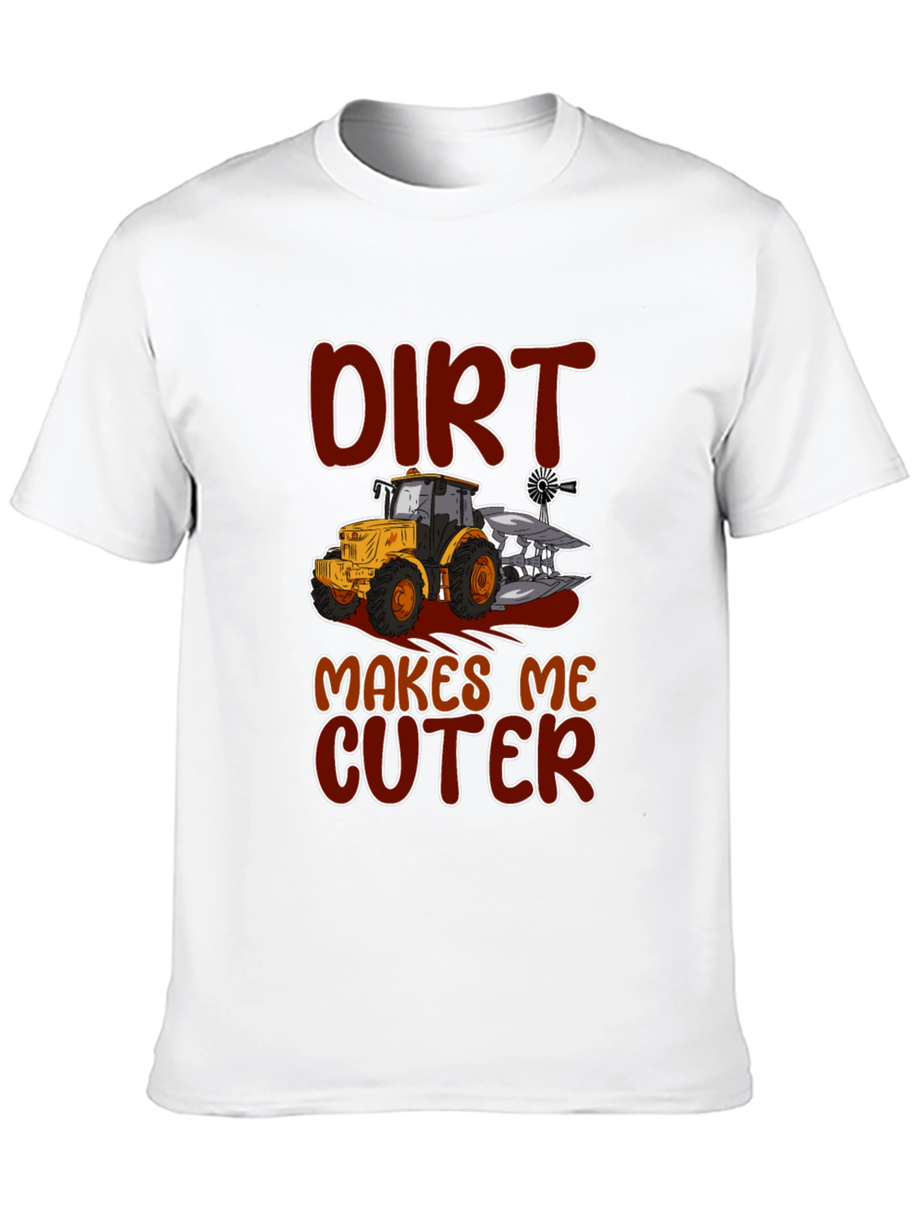 Dirt Makes Me Cuter Tractor Graphic T-Shirt