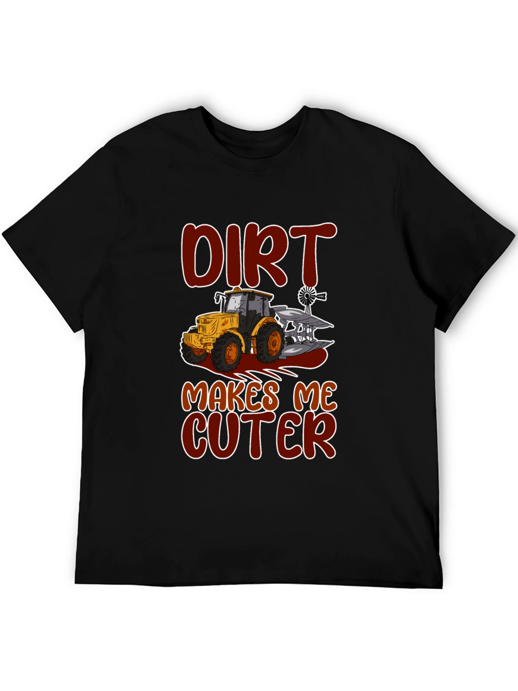 Dirt Makes Me Cuter Tractor Graphic T-Shirt