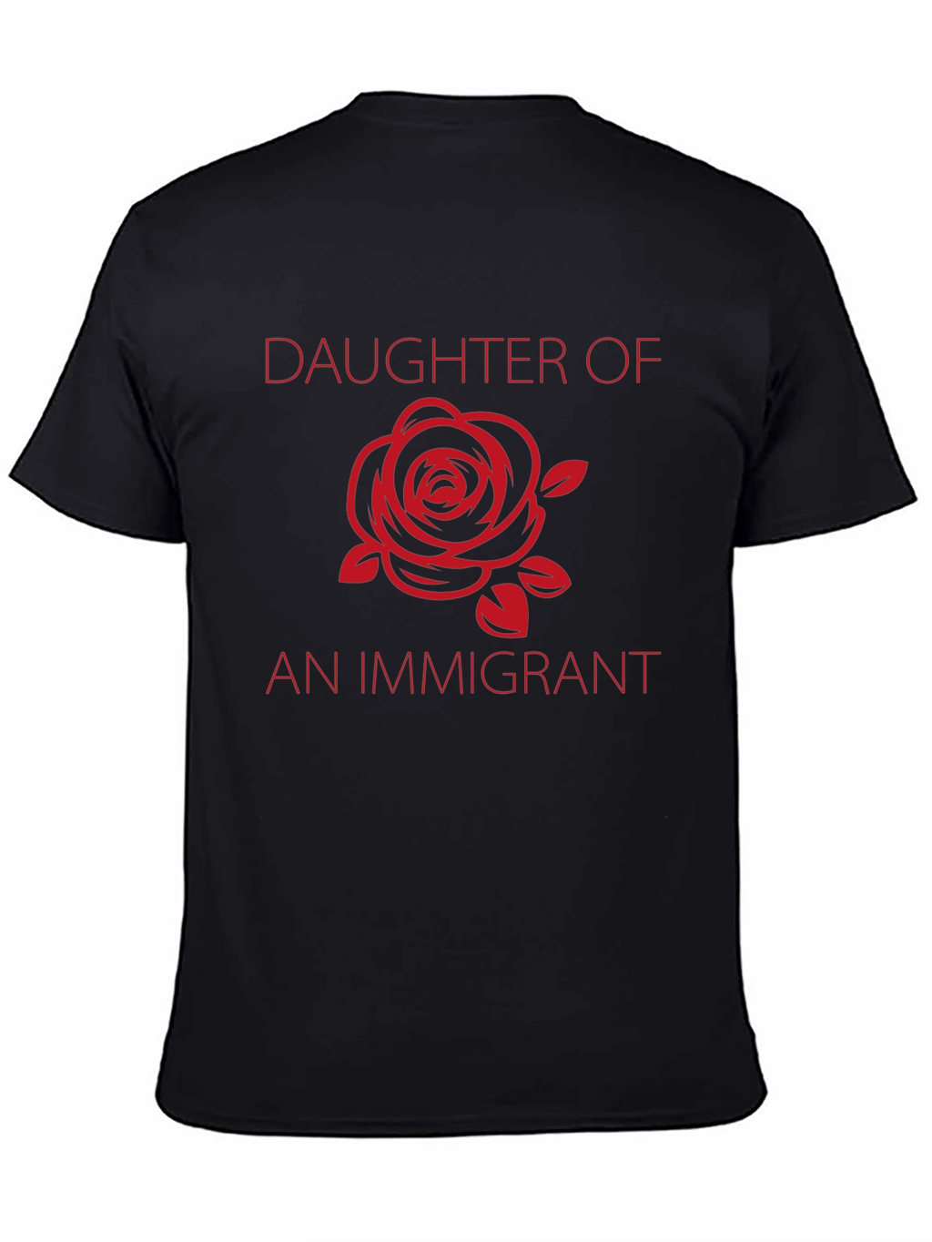 Daughter Of Immigrant Black Graphic Tee