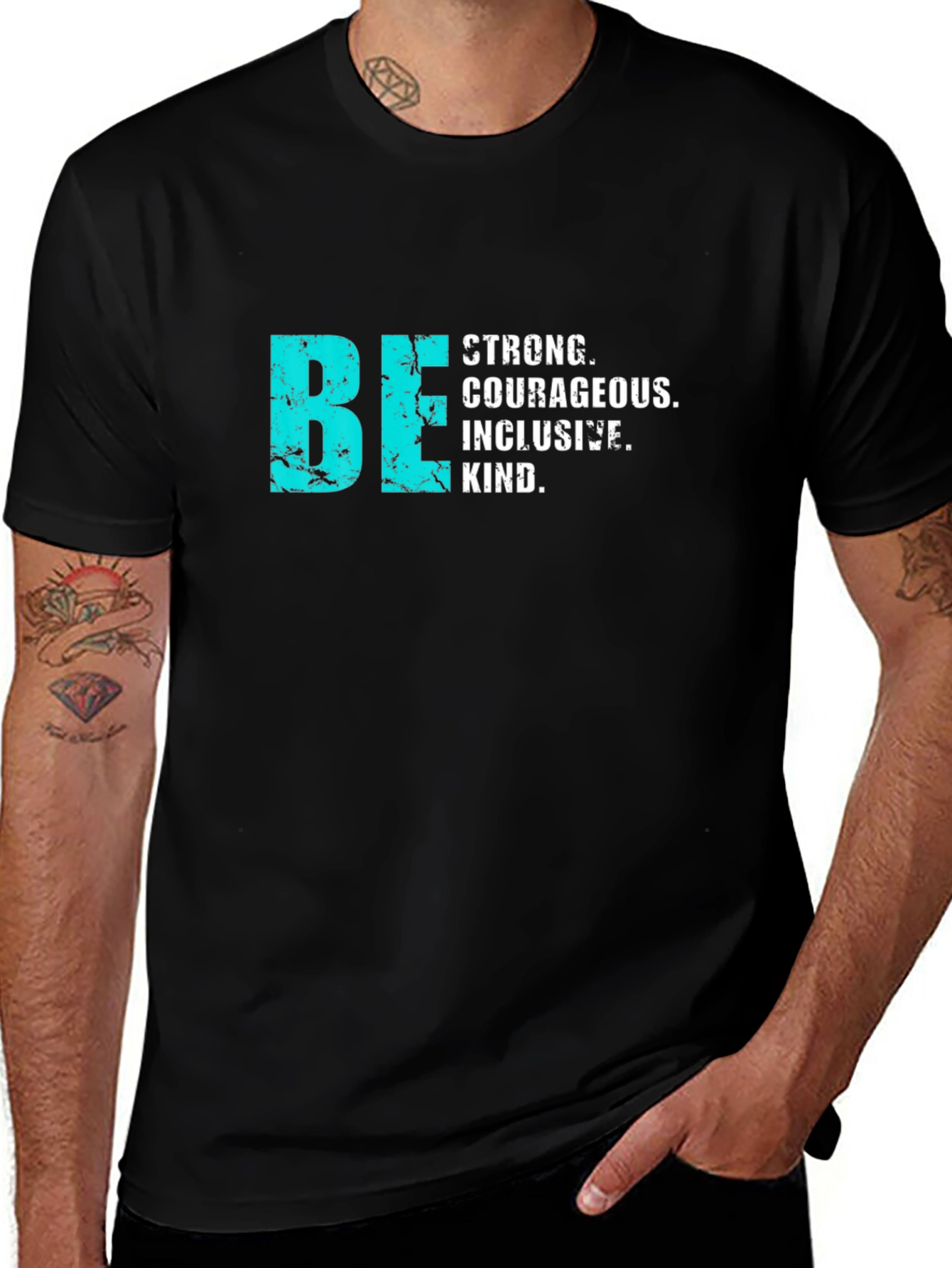 Be Strong Courageous Inclusive T-Shirt
