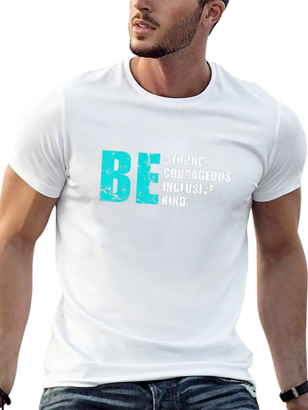 Be Strong Courageous Inclusive T-Shirt