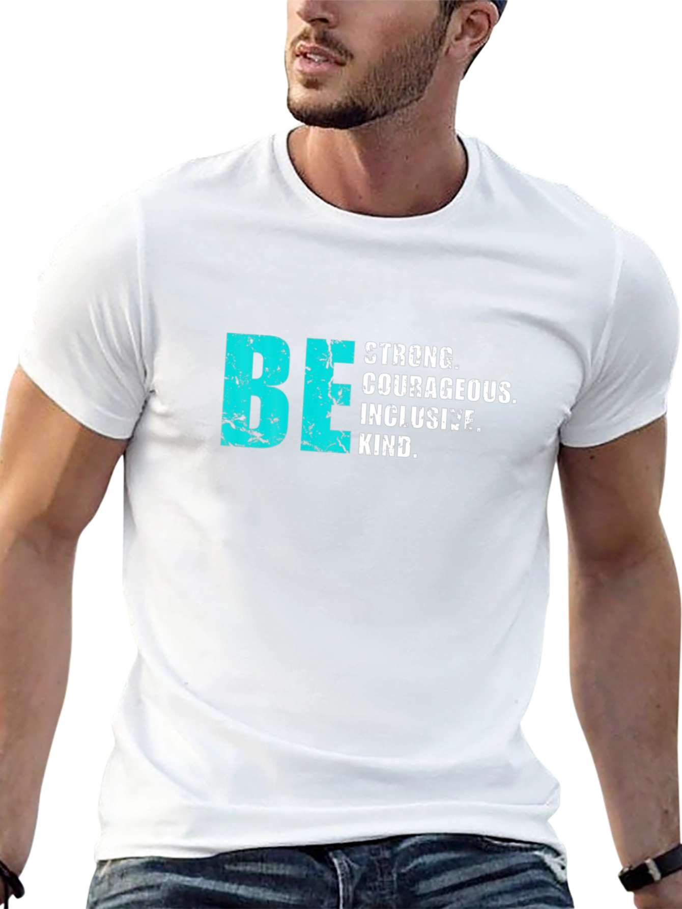 Be Strong Courageous Inclusive T-Shirt