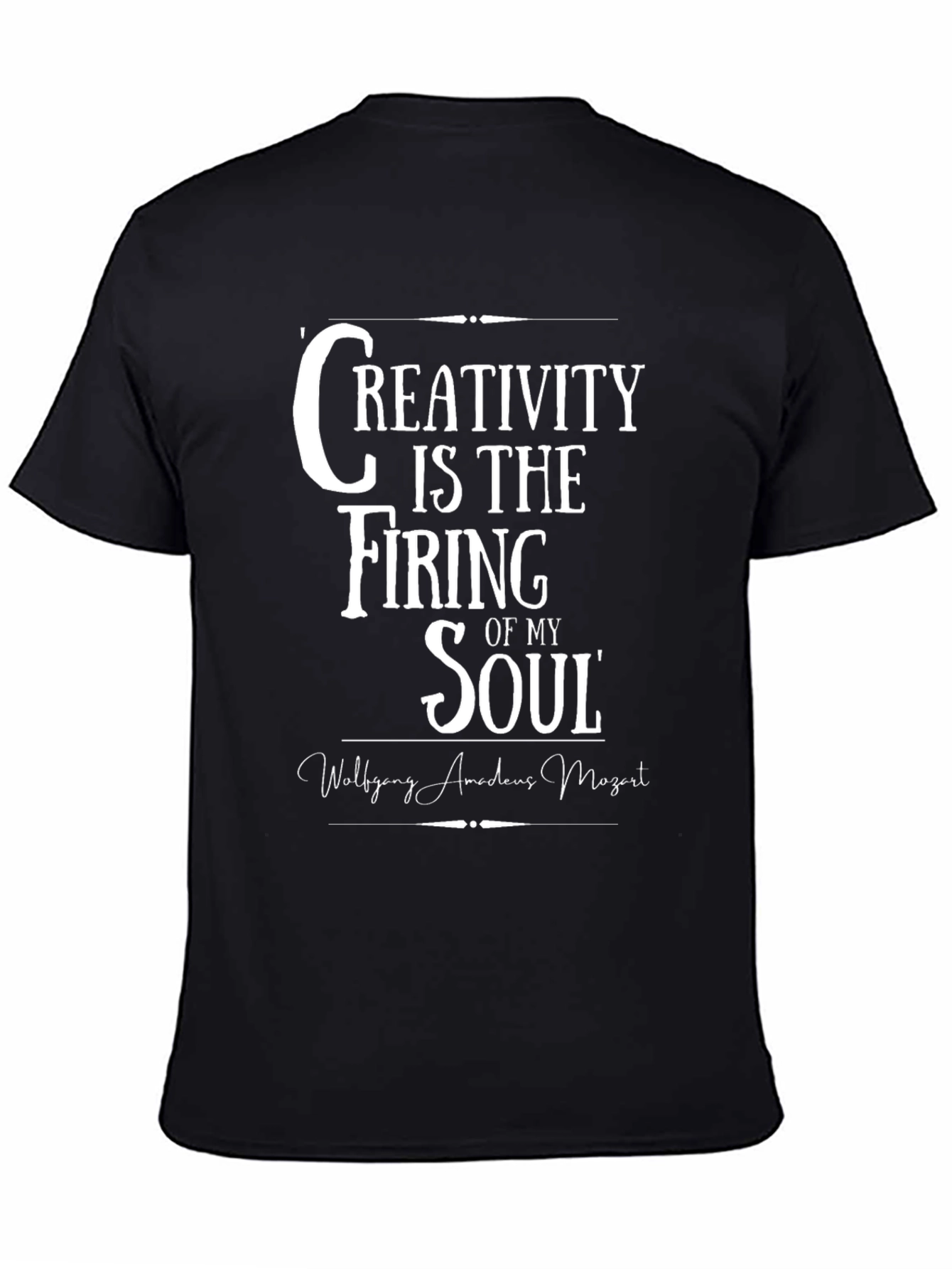 Creativity is the Firing of My Soul T-Shirt