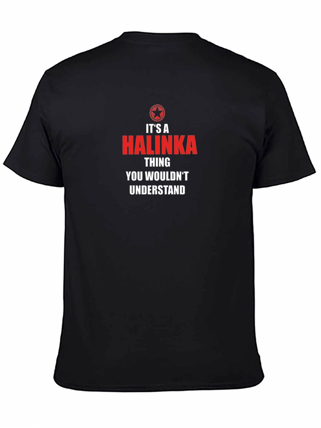 Its a Halinka Thing T-Shirt