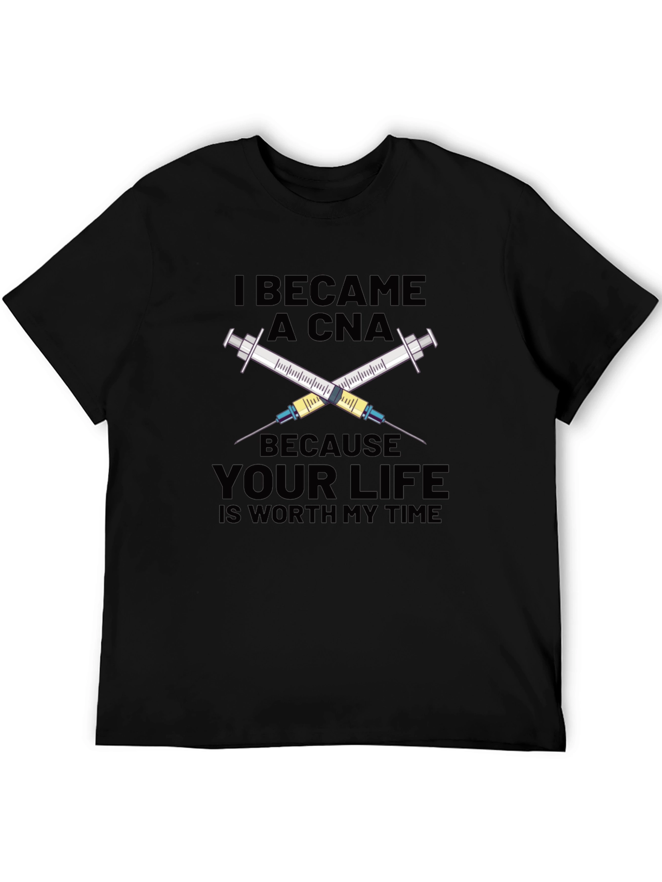 I Became a CNA T-Shirt - Worth My Time