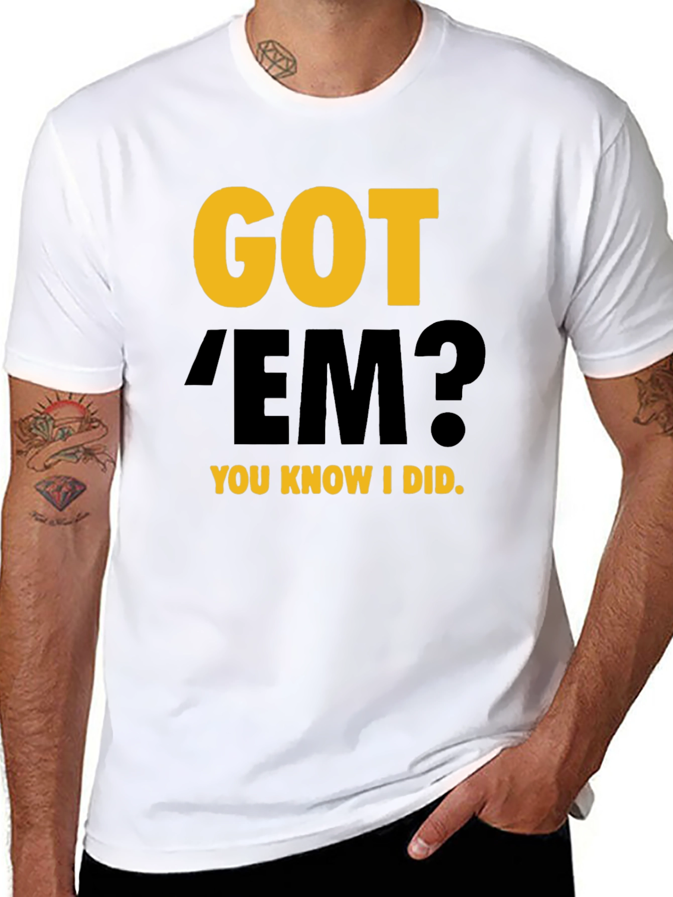 Got Em? Graphic Tee