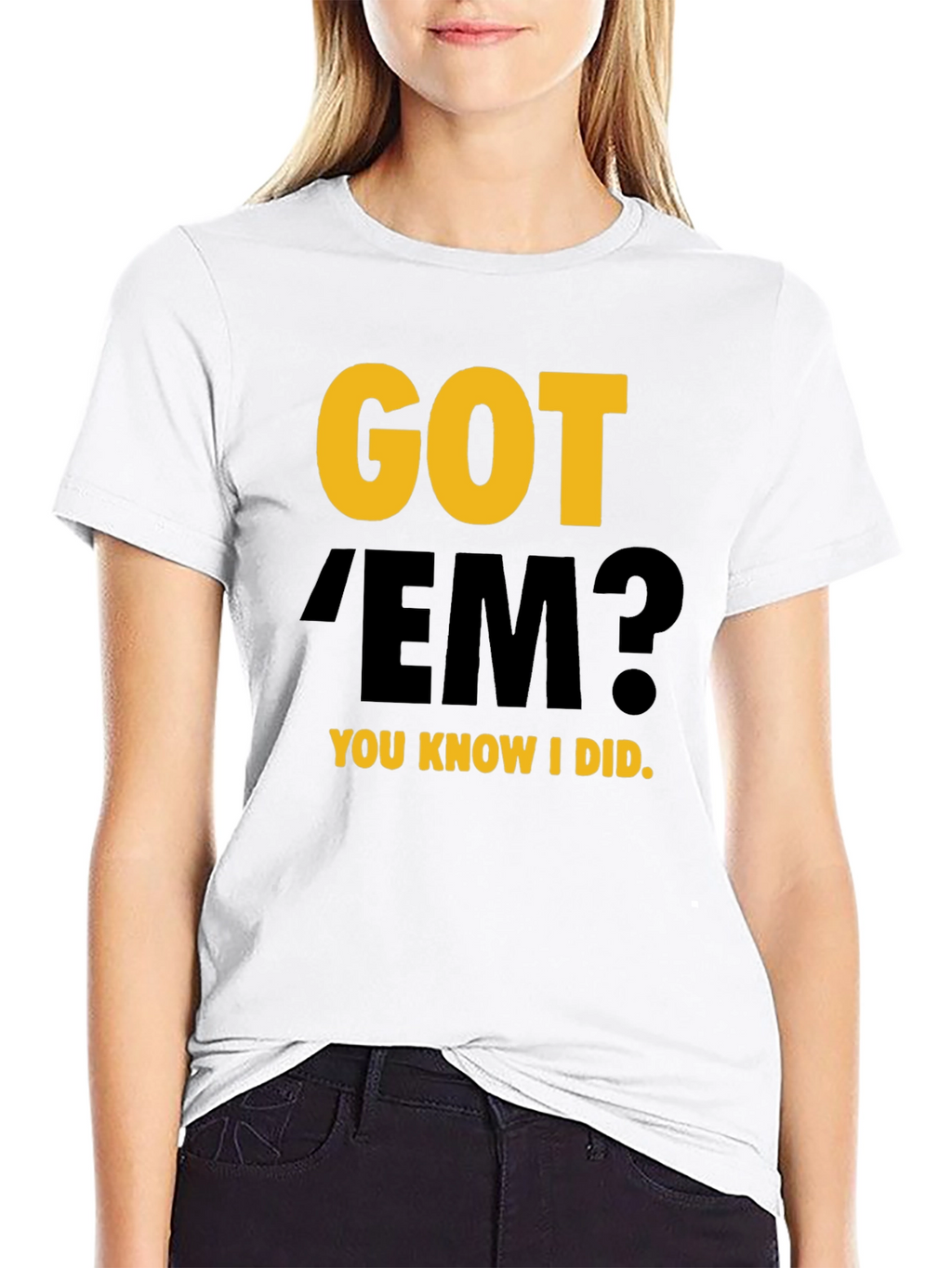 Got Em? Graphic Tee