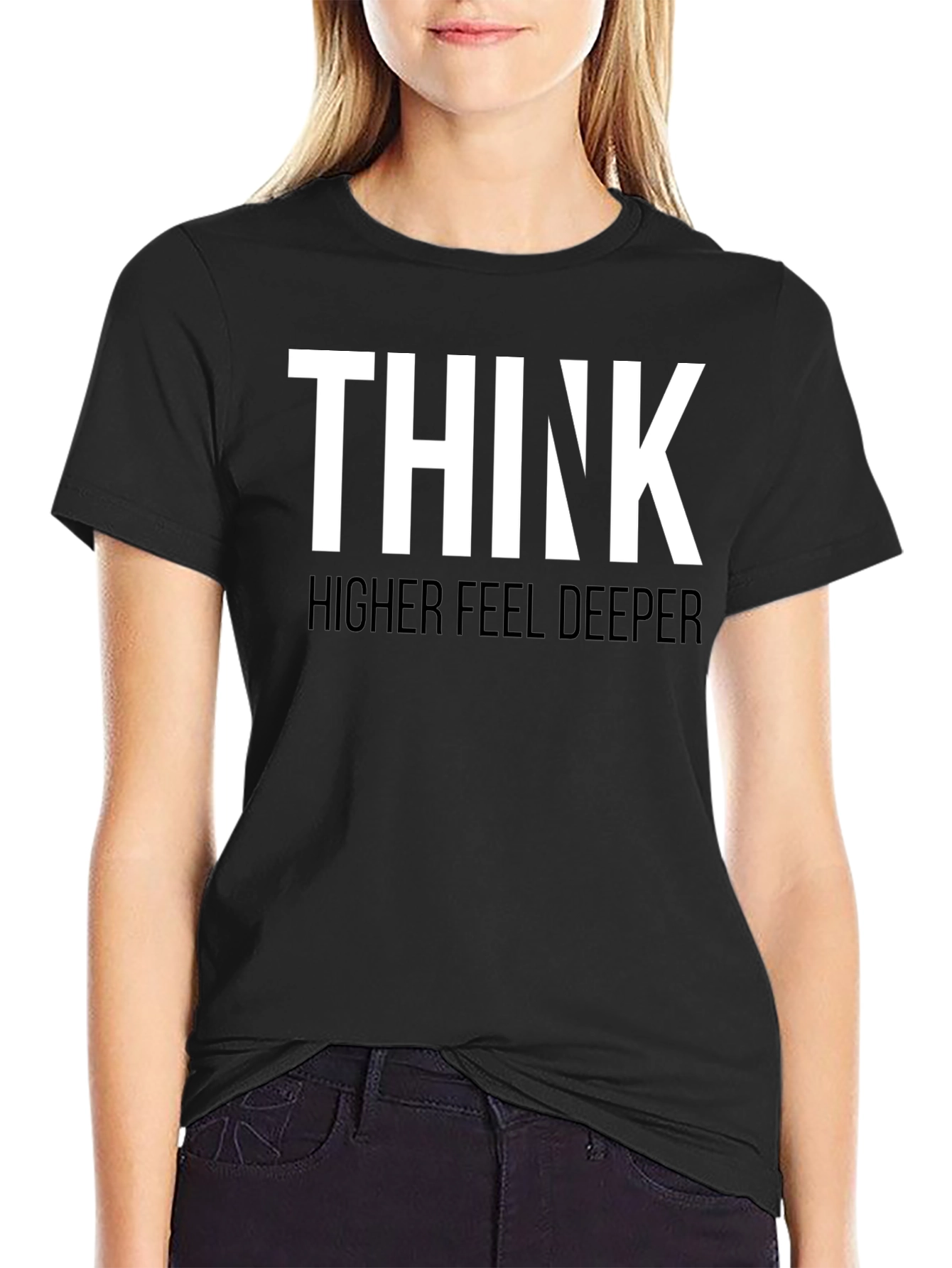 Think Higher Feel Deeper Graphic Tee