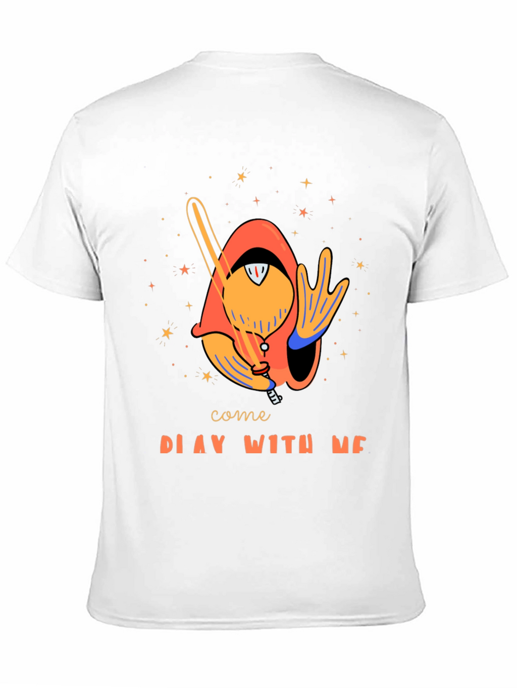 Come Play With Me T-Shirt