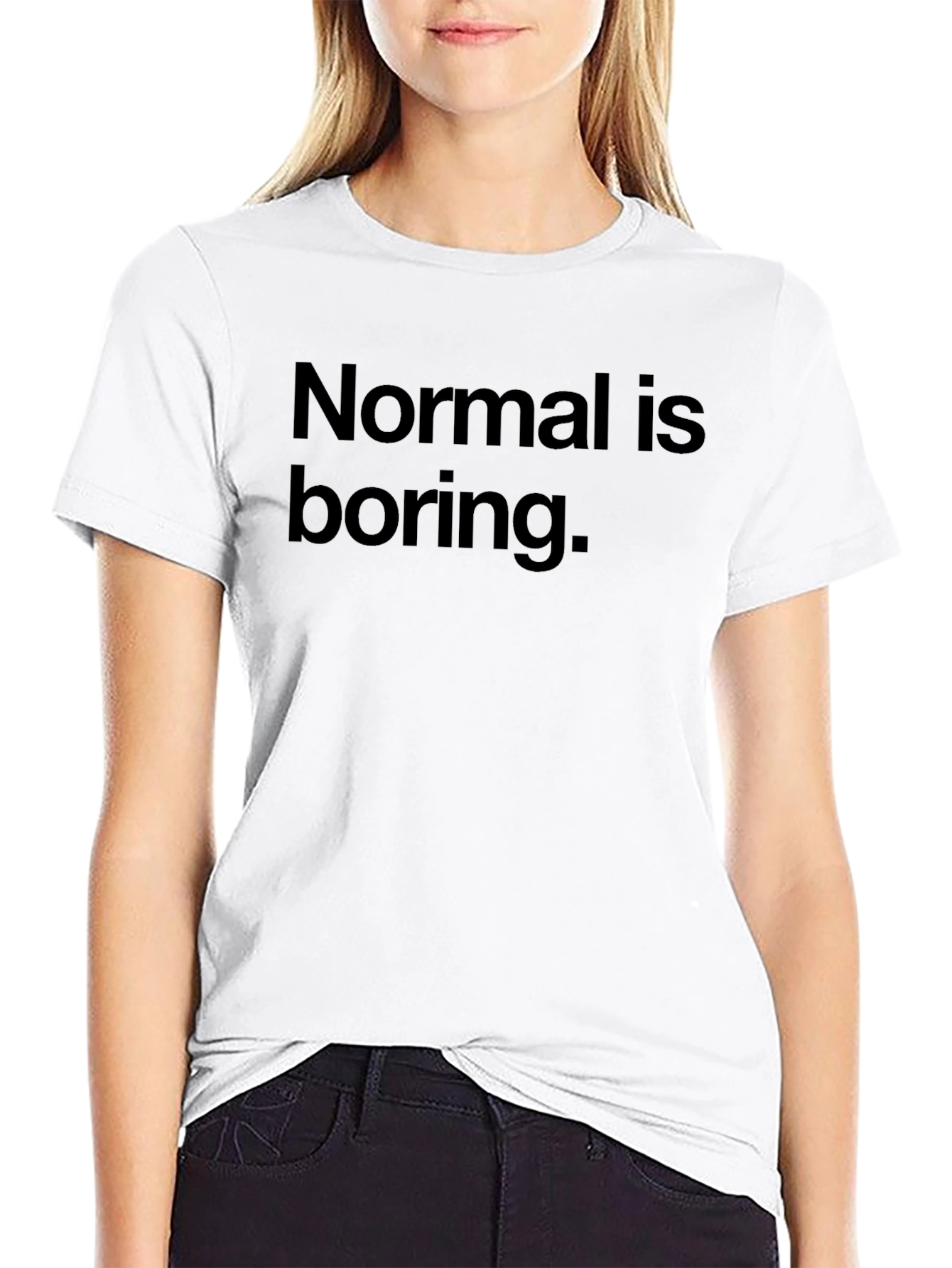 Normal is Boring Black T-Shirt