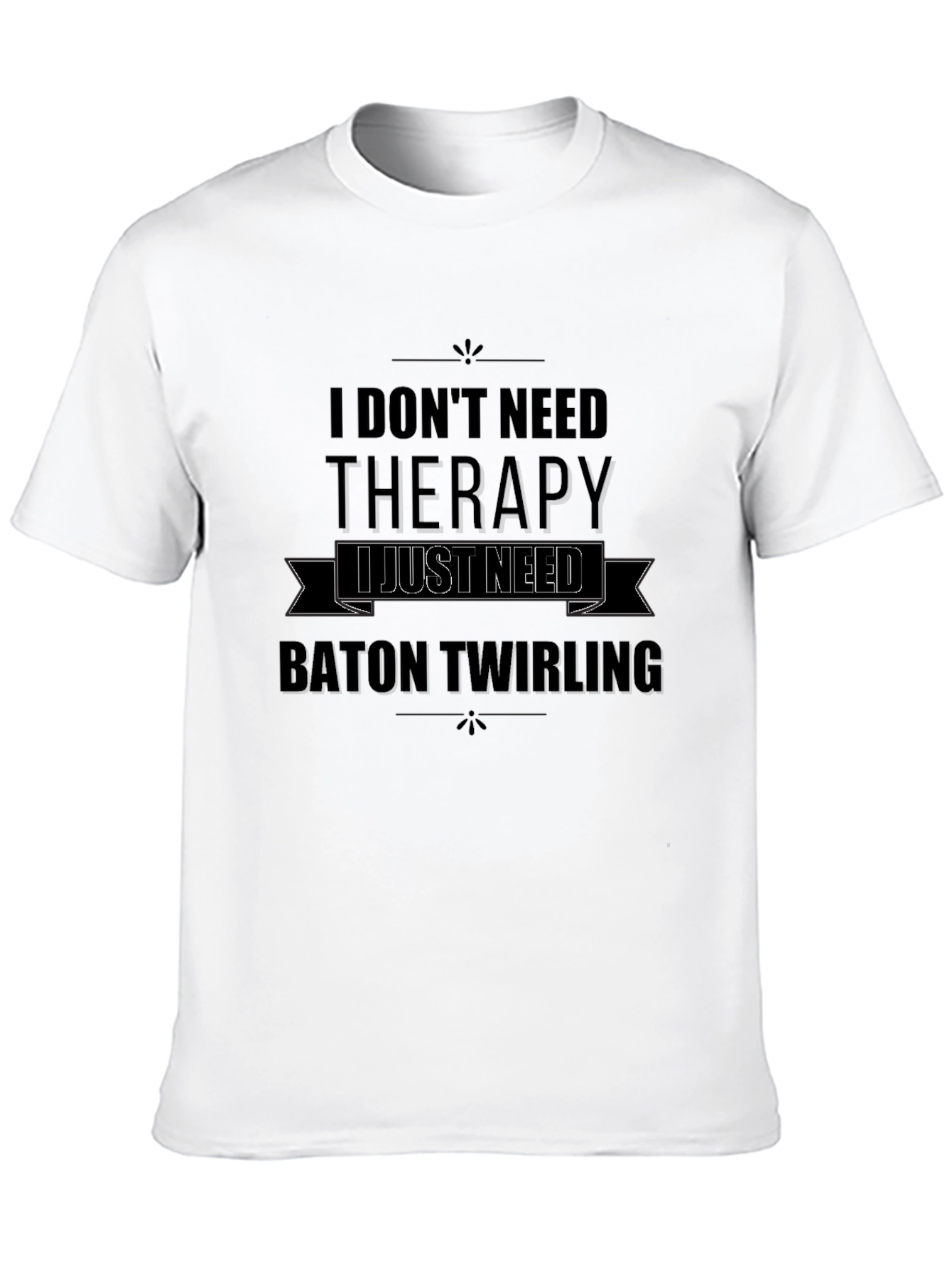 Baton Twirling Therapy T-Shirt - Black