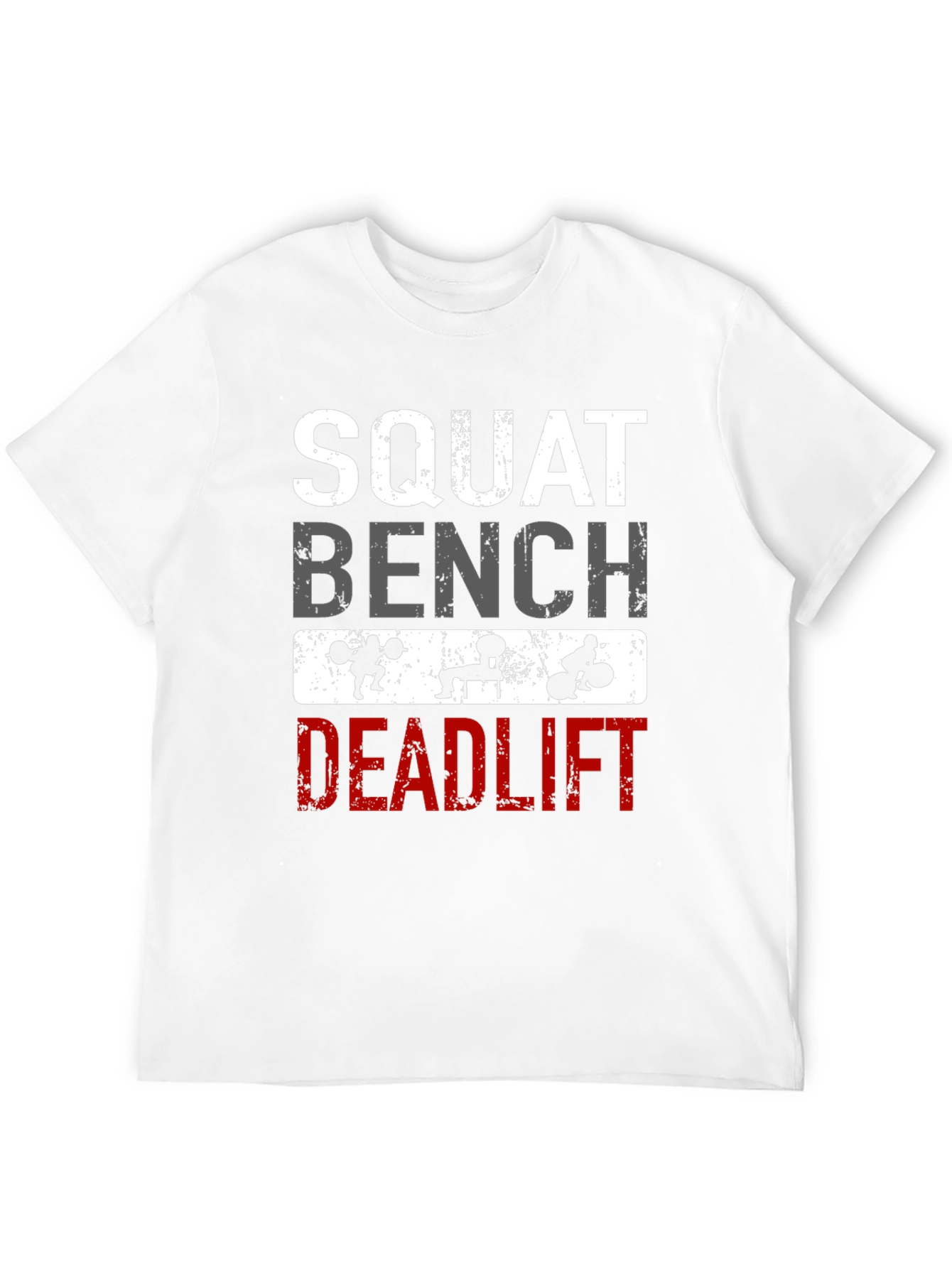 Squat Bench Deadlift Workout T-Shirt