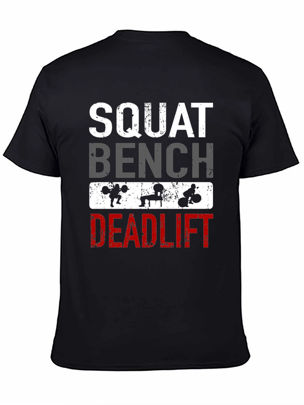 Squat Bench Deadlift Workout T-Shirt